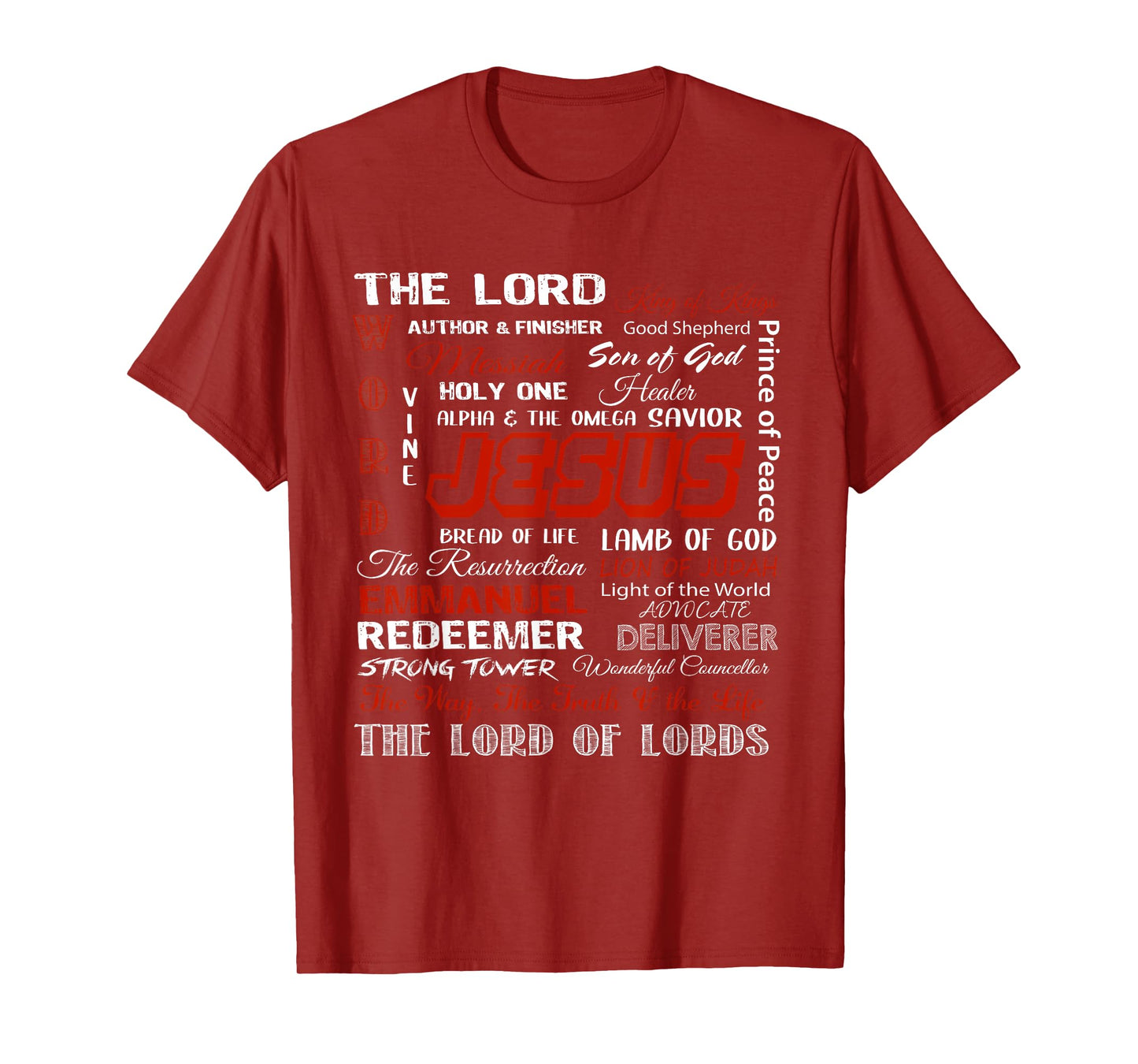 Jesus Is The King, The Lord Of Lords Christian Bible Verses T-Shirt
