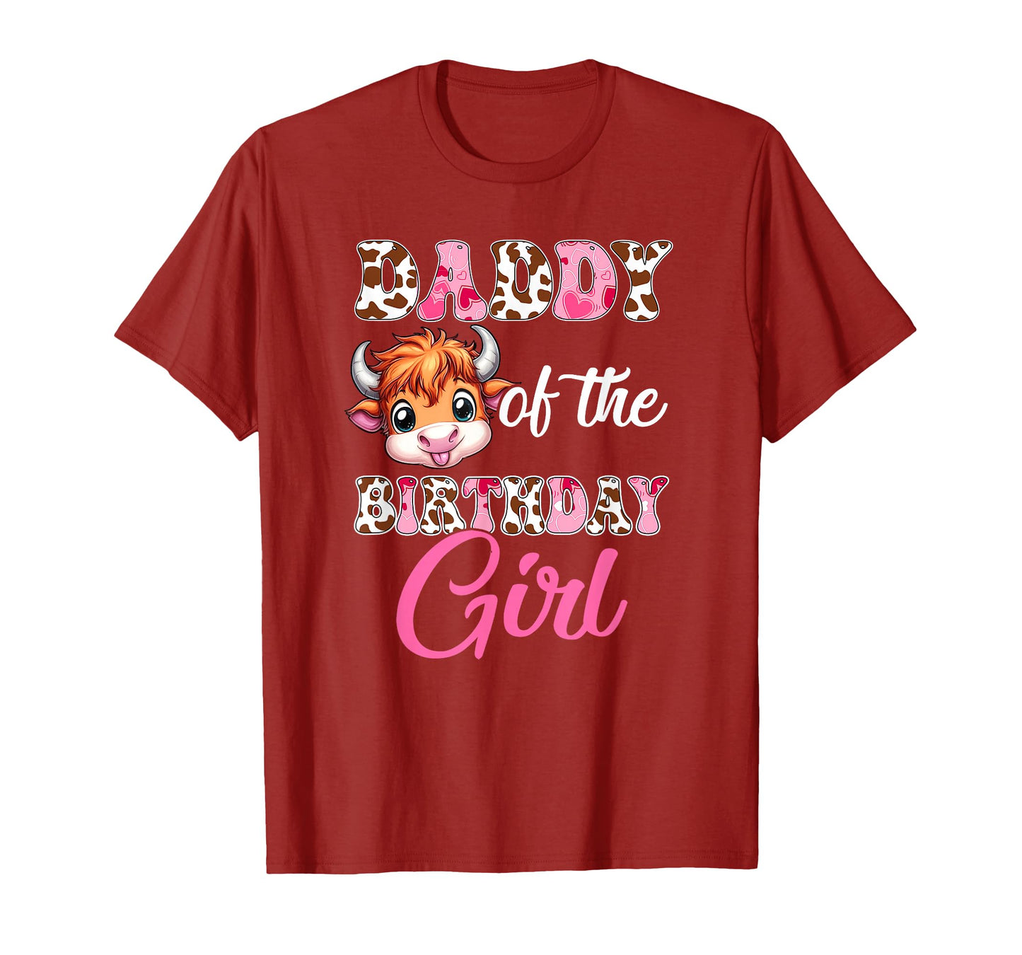 Daddy Of The Birthday Girl Highland Cow Farm 1St Birthday T-Shirt