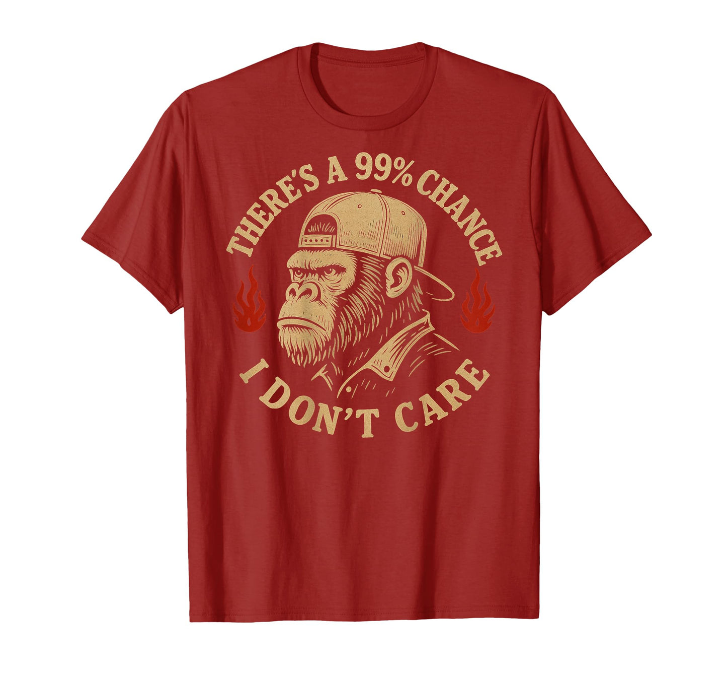 (ON BACK) There's A 99% Chance I Don't Care Funny Monkey Men T-Shirt