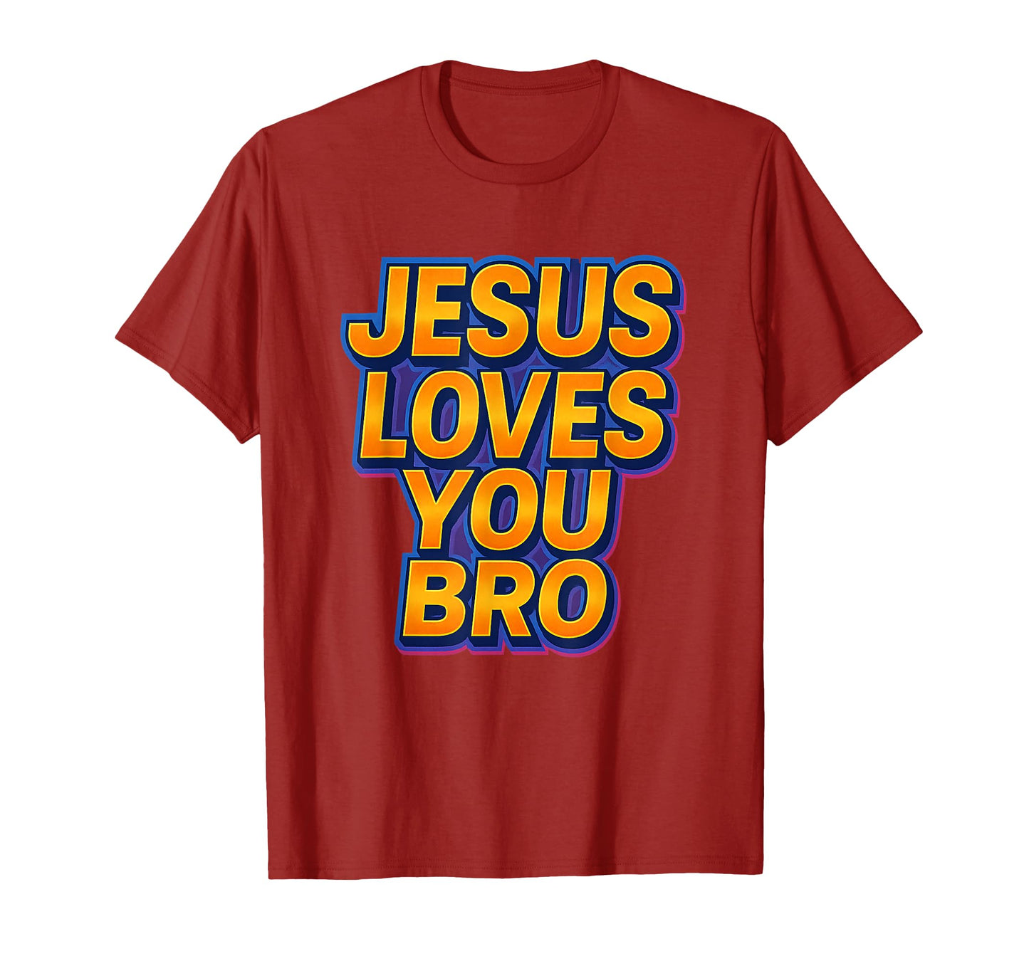 Jesus Loves You Bro Religious Christian T-Shirt