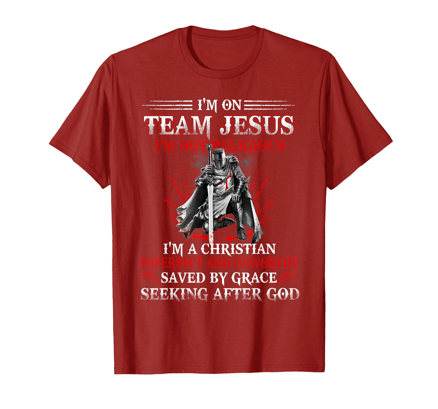 Knight templar Tee-I'm on Team Jesus A Warrior Of Christ T-Shirt