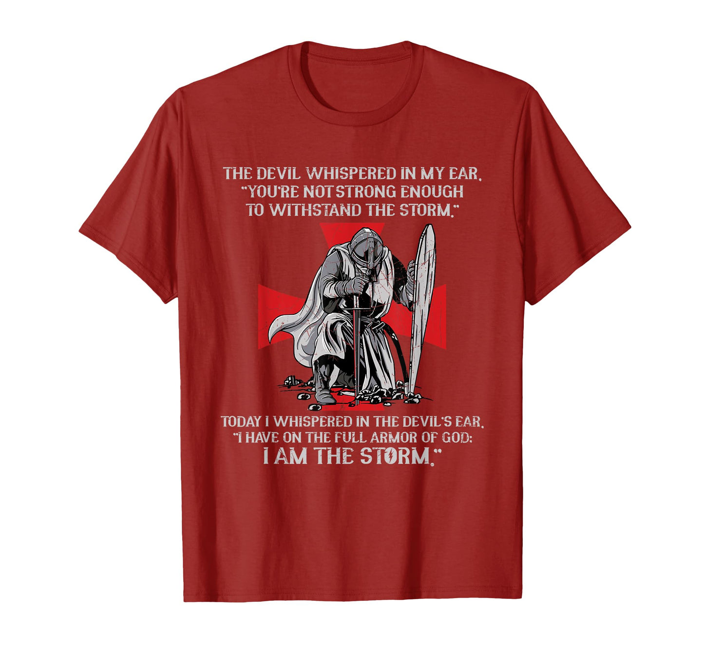 The Devil Whispered In My Ear Templar Warrior Faith Jesus T-Shirt