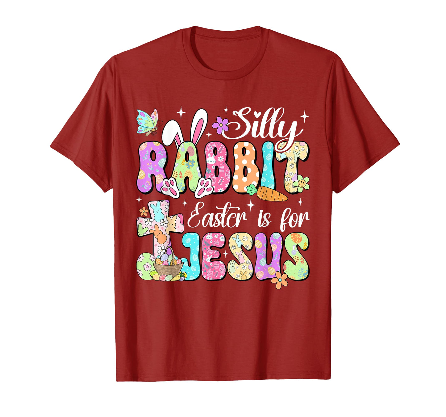 Silly Rabbit Easter Is For Jesus Cute Bunny Christian Faith T-Shirt