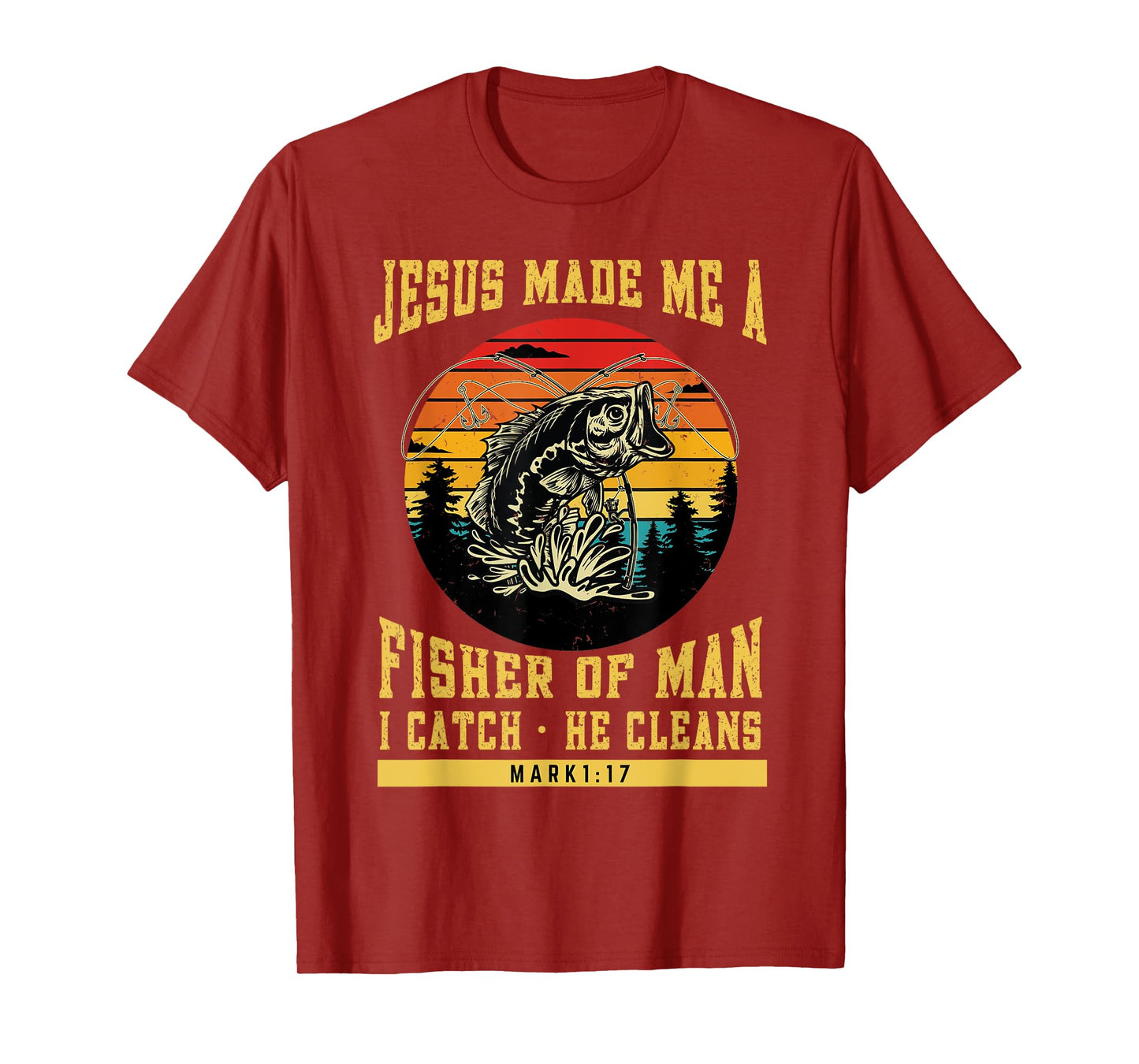 Christian Fisherman Jesus Made Me a Fisher of Man Religious T-Shirt