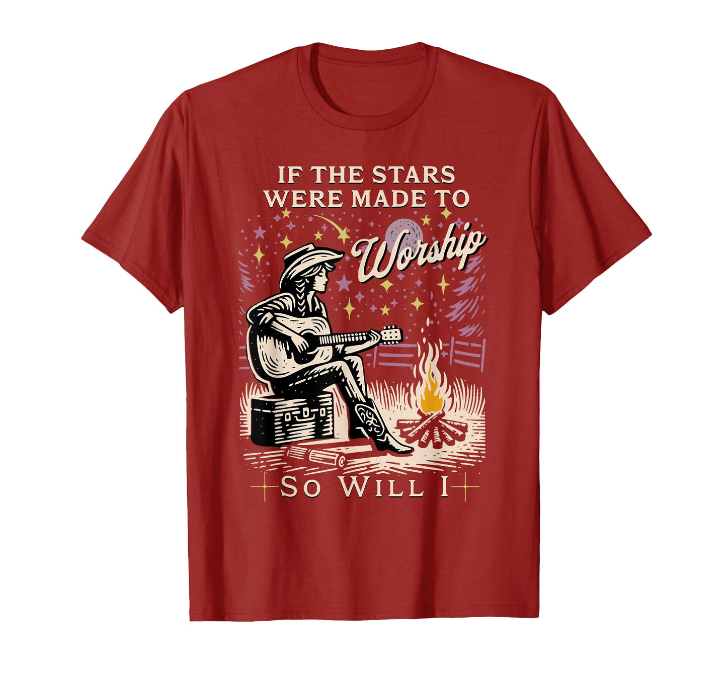 If The Stars Were Made To Worship So Will I T-Shirt