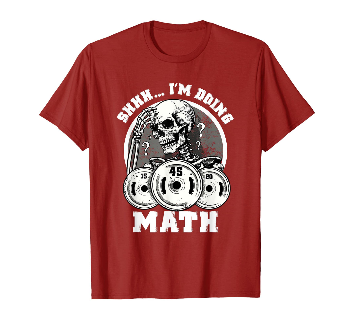 Shhh I'm Doing Math Funny Weightlifting Funny Gym Workouts T-Shirt