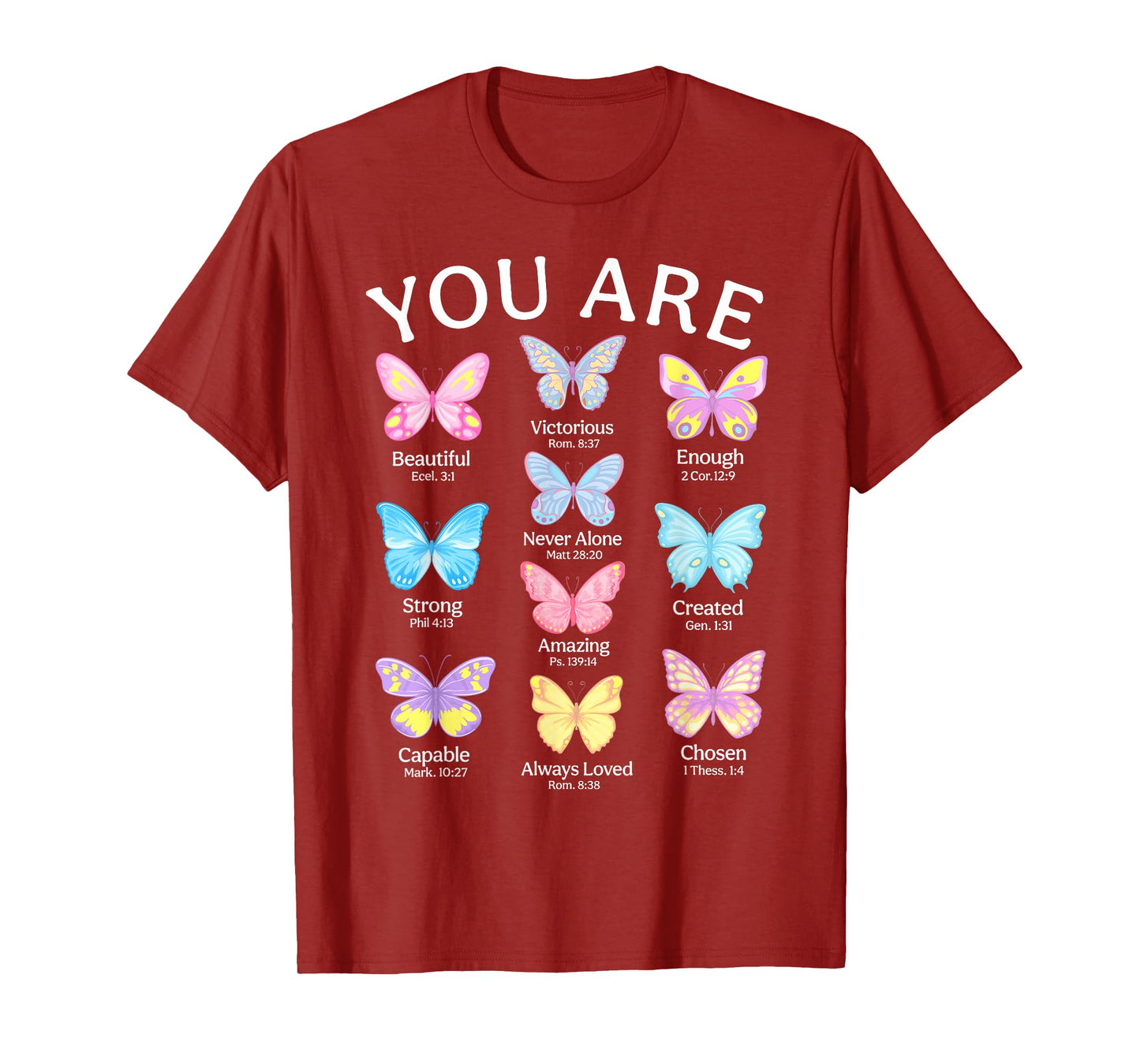 You Are Butterfly Beautiful Christian Religious Bible Verse T-Shirt