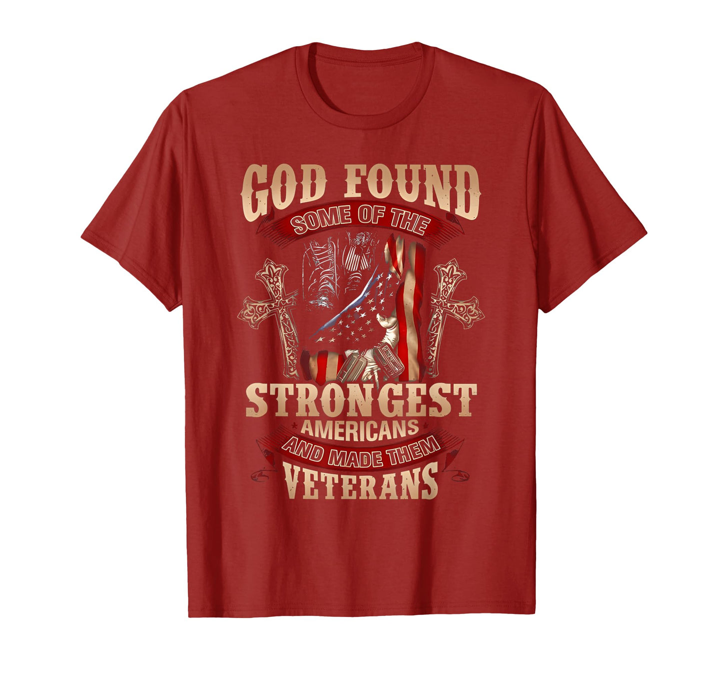 God Found Some Of The Strongest Women And Made Them Veterans T-Shirt