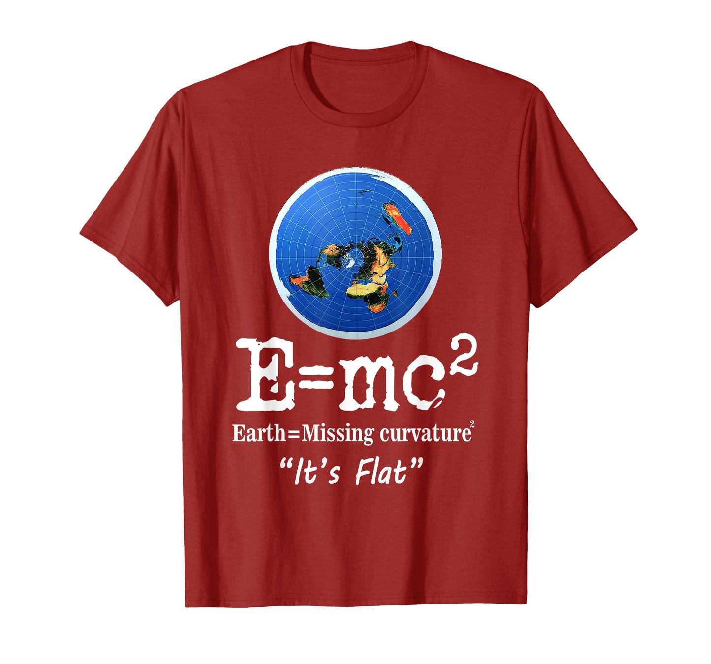 Flat Earth It's Flat Funny Flat Earth Curvature Meme T-Shirt