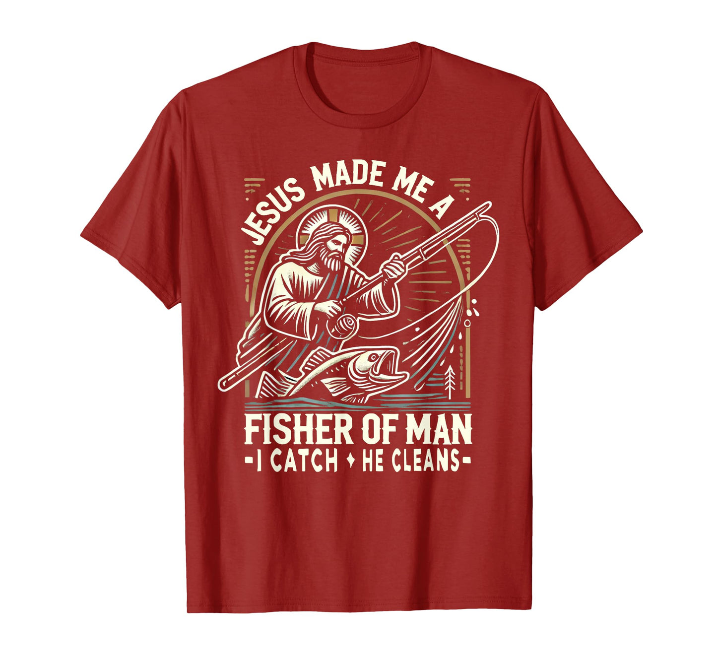 Jesus Made Me A Fisher Of Man Shirt Fishing Bible Verse T-Shirt