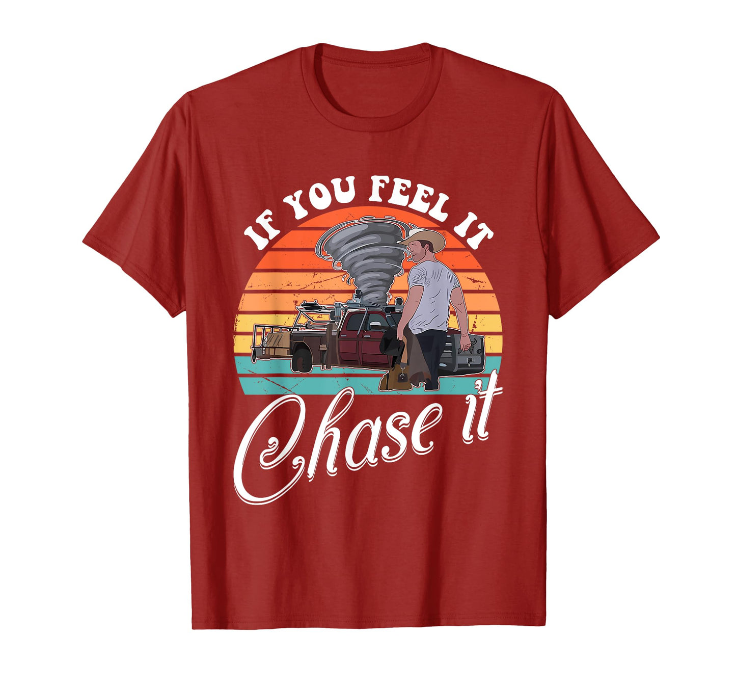If You Feel It, Chase It Vintage Design T-Shirt