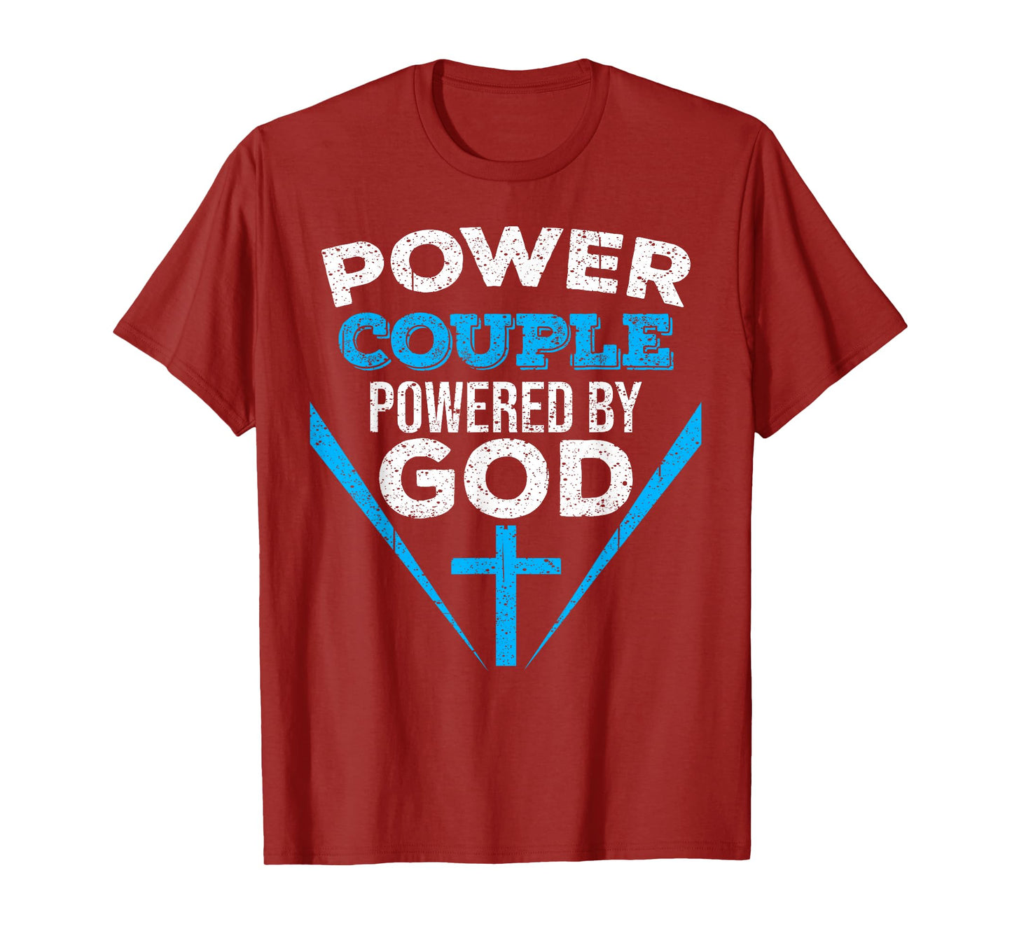 Cool Power Couple Powered God | Funny Christian Couple Gift T-Shirt