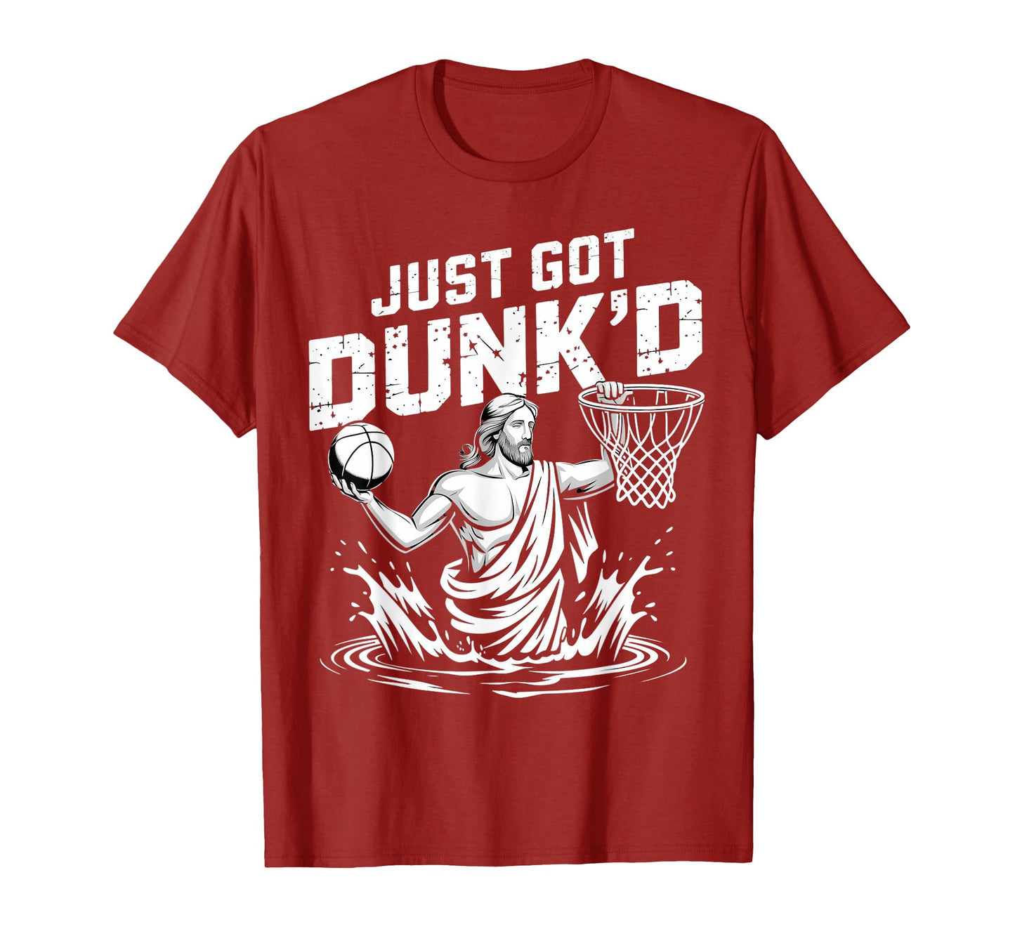 Just Got Dunk'd Jesus Basketball Baptism Christian Baptized T-Shirt