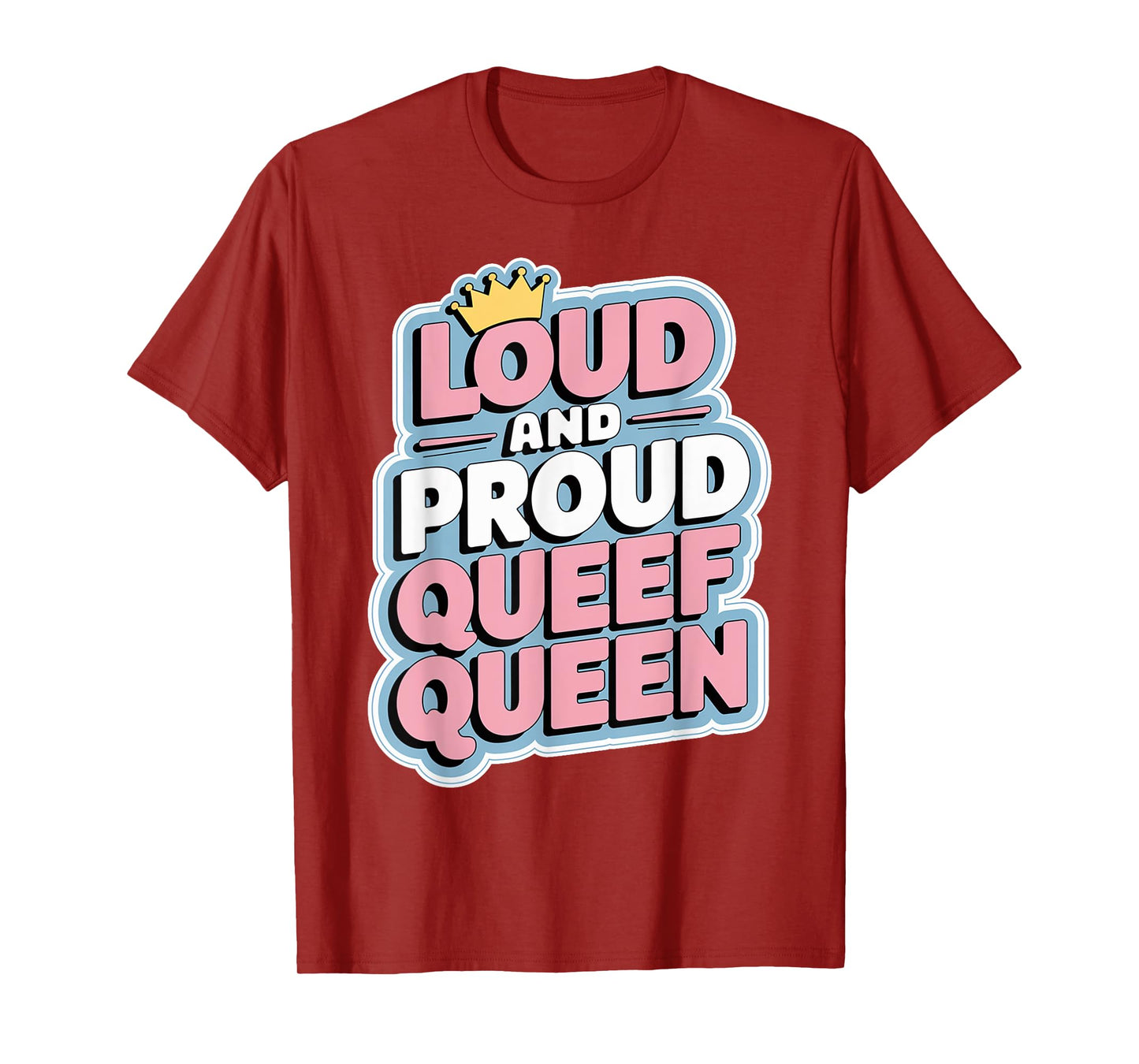 Queef Queen Embarrassing Queefed Inappropriate Queefing T-Shirt