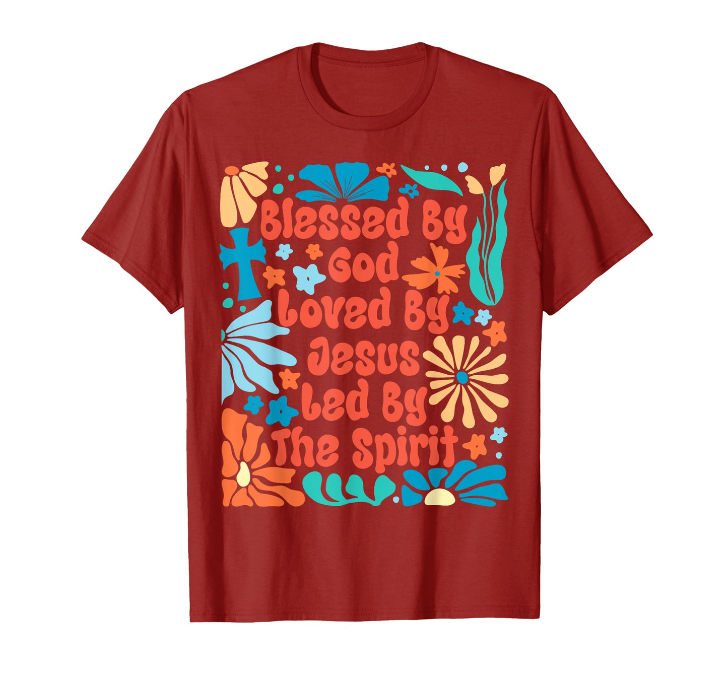 Blessed by God Loved by Jesus Boho Flowers Christian Faith T-Shirt