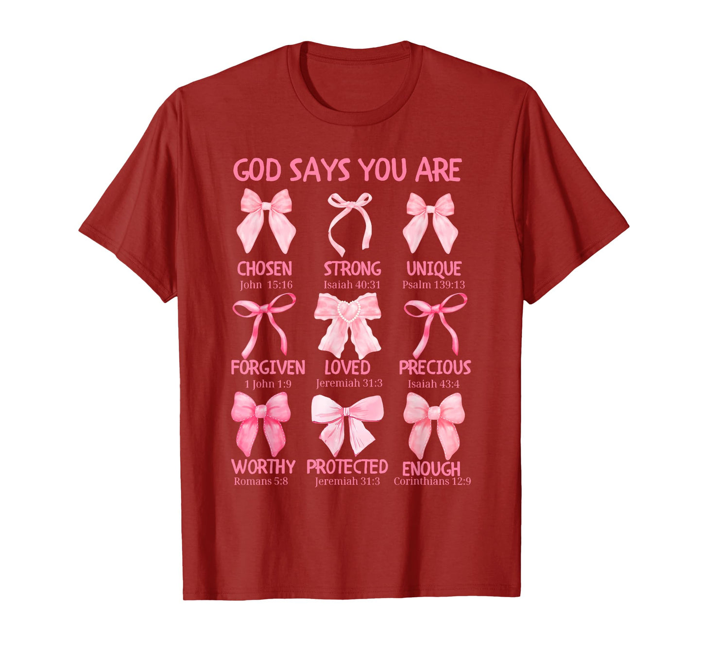 God Says You Are Coquette Pink Bow Christian Bible Verses T-Shirt