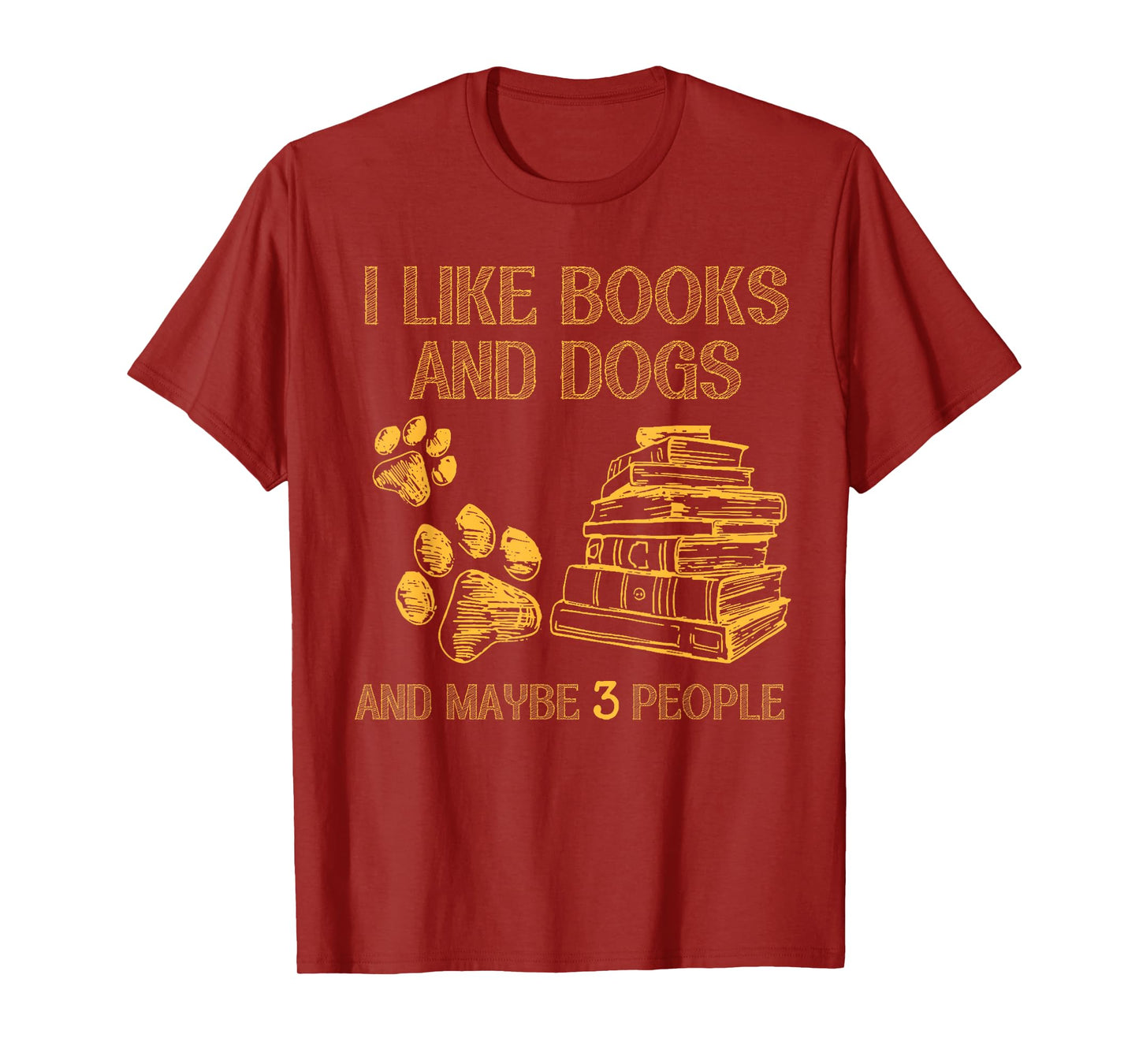 I Like Books And Dogs And Maybe 3 People Vintage Funny Sayin T-Shirt