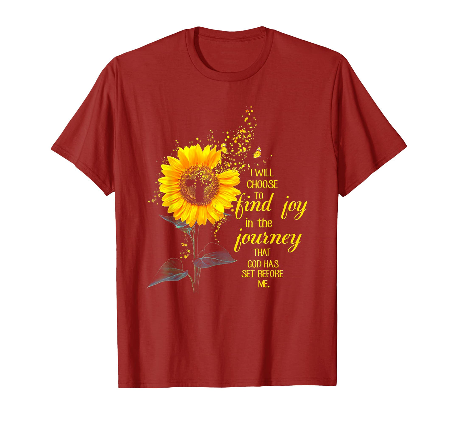 I Will Choose To Find Joy In The Journey Sunflower T-Shirt