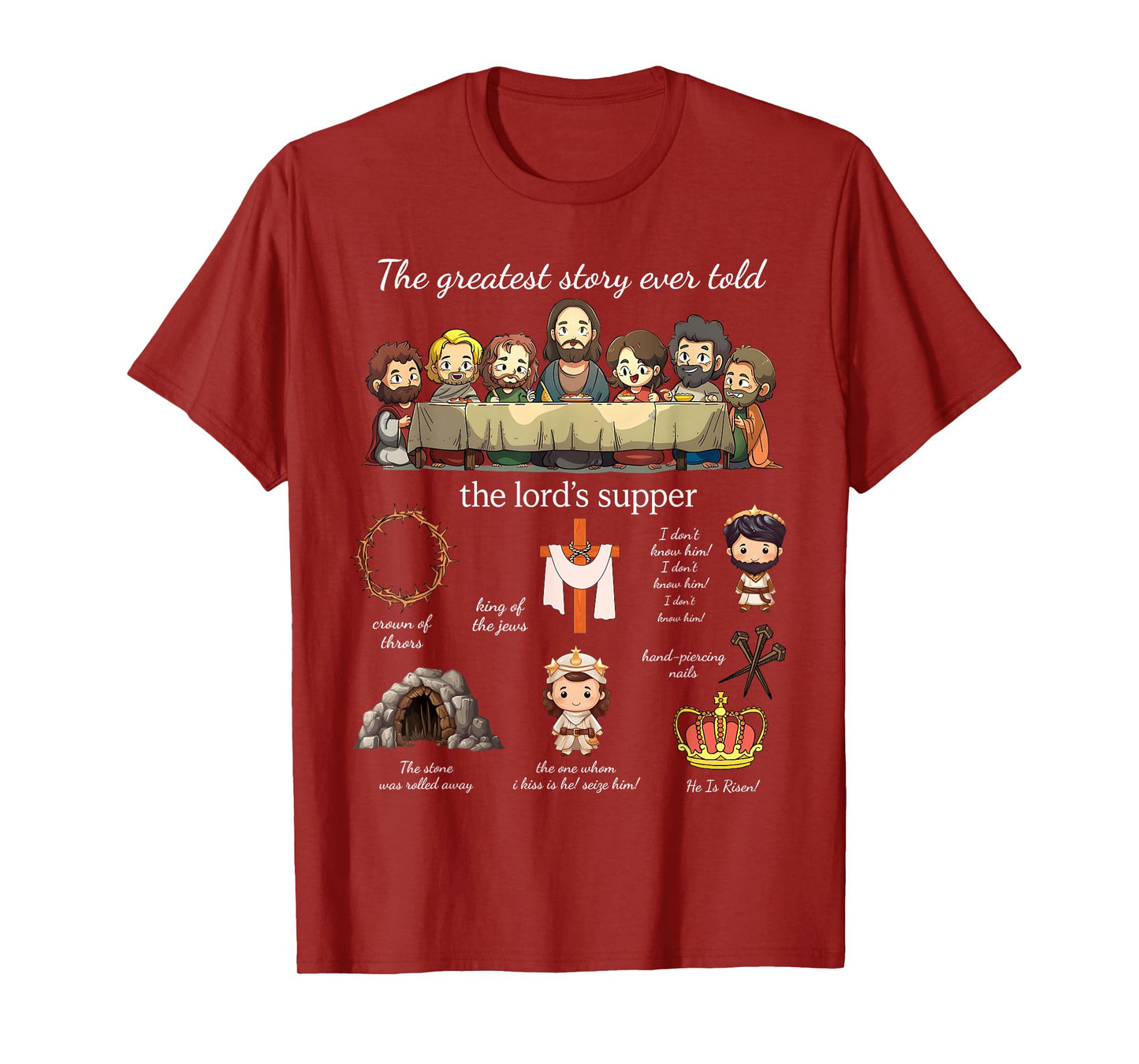 The Greatest Story Ever Told The Lord’s Supper Easter Day T-Shirt