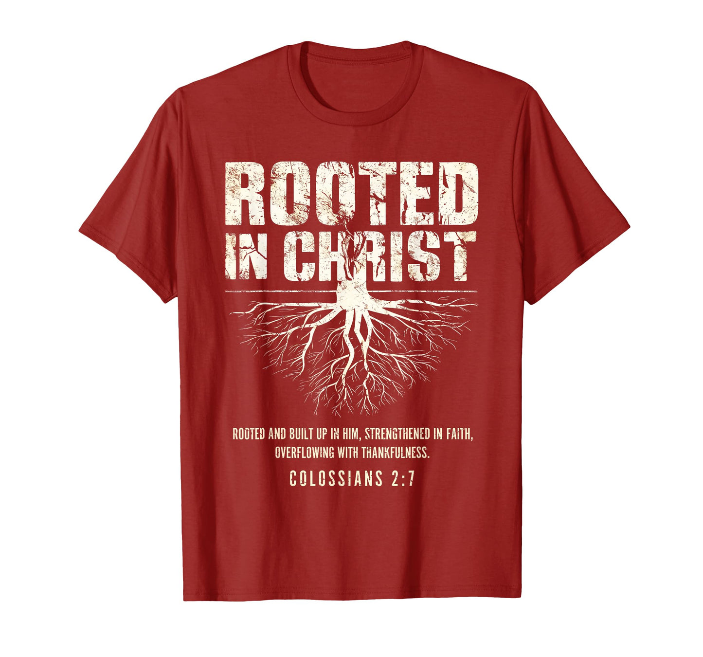 Rooted in Christ Christian Grunge Bible Verse Colossians T-Shirt