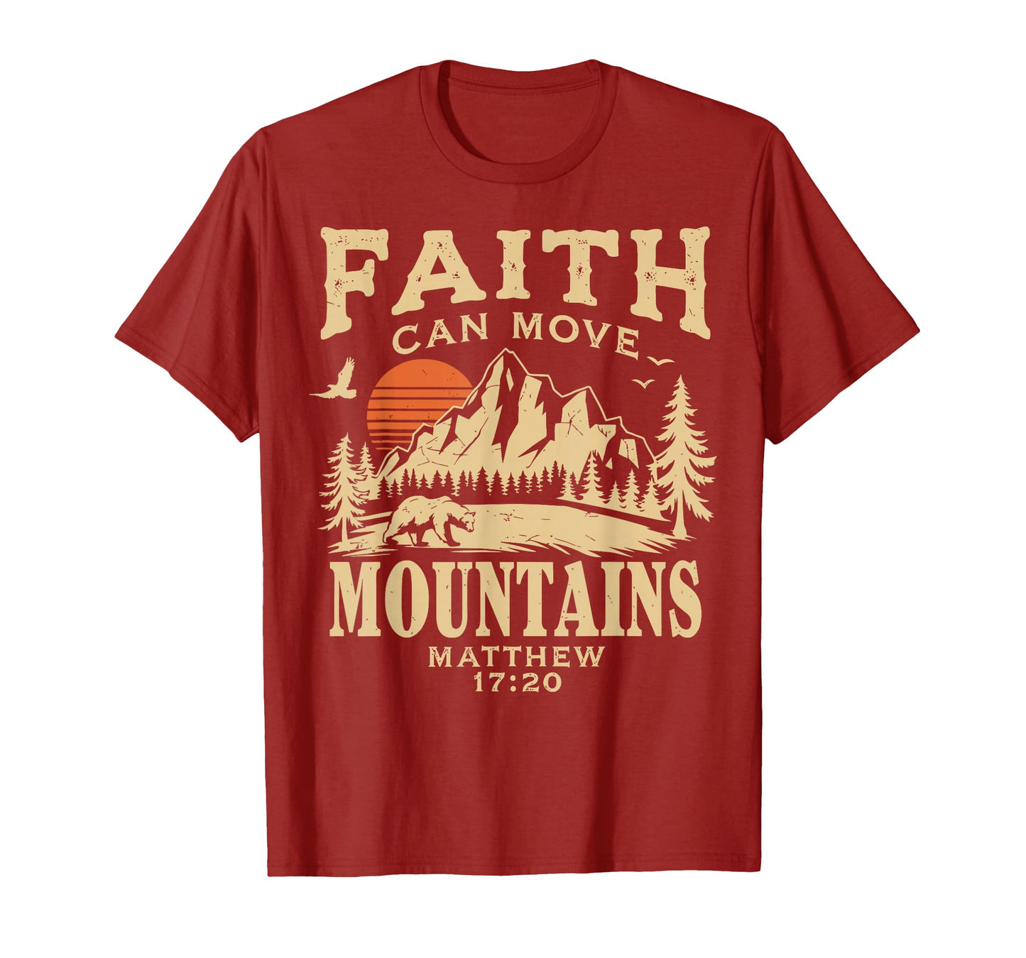 Faith Can Move Mountains Religious Christian Camping T-Shirt