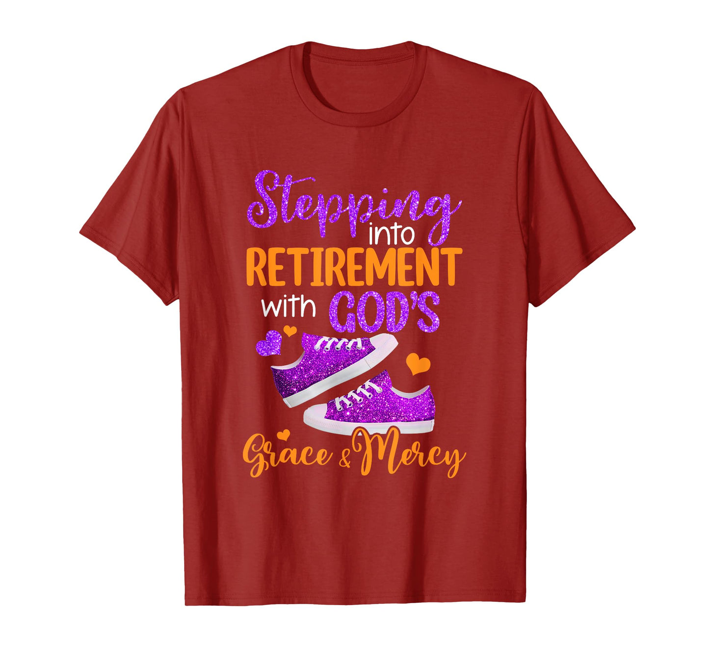 Stepping Into My Retirement With God's Grace And Mercy T-Shirt