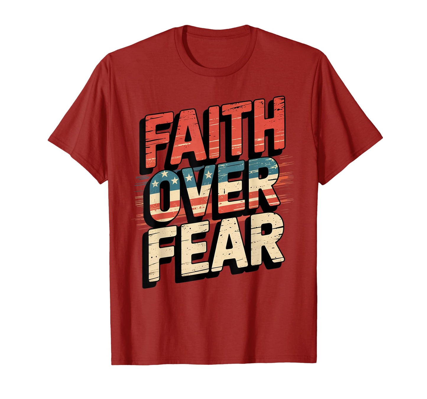 America Pride US Flag Faith Over Fear Prayer T-Shirt