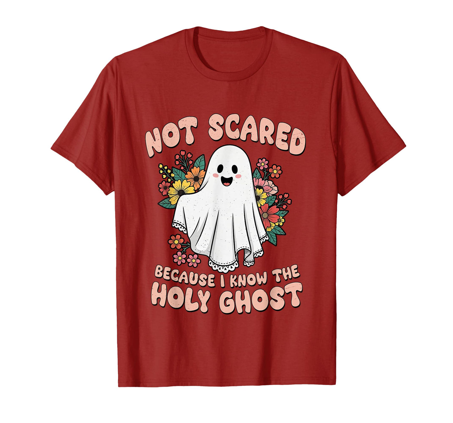 Not Scared Because I Know The Holy Ghost Halloween Christian T-Shirt