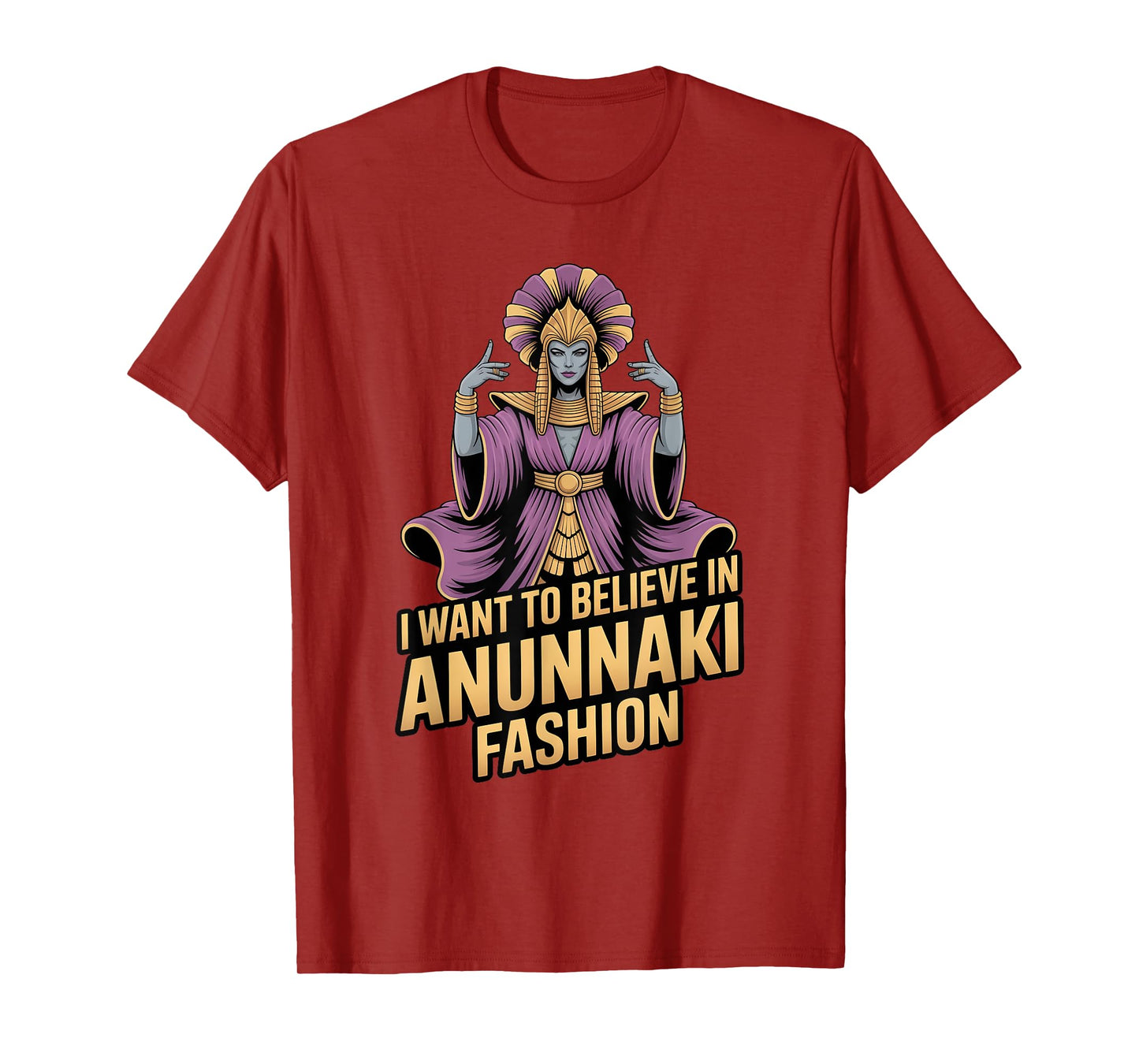 I Want to Believe Anunnaki Enki Ancient Astronaut Race T-Shirt