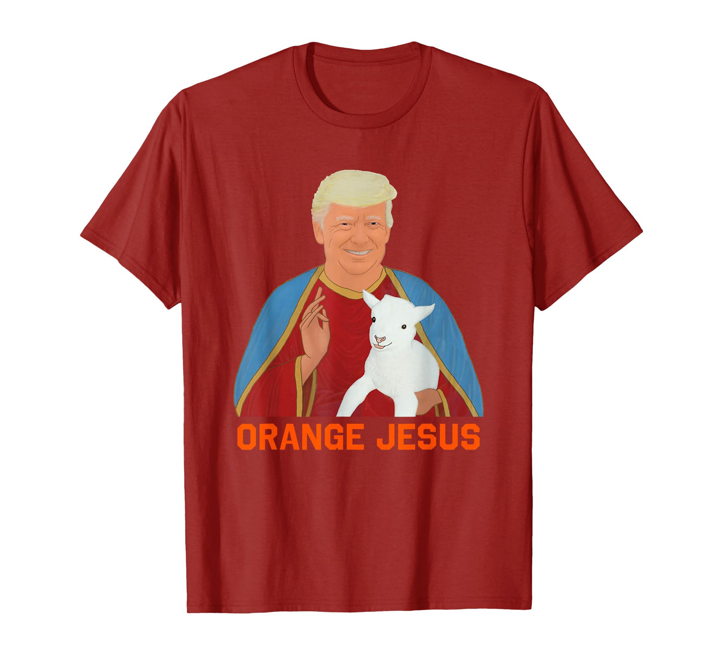 Trump Orange Jesus Funny Meme Christian womens mens T-Shirt