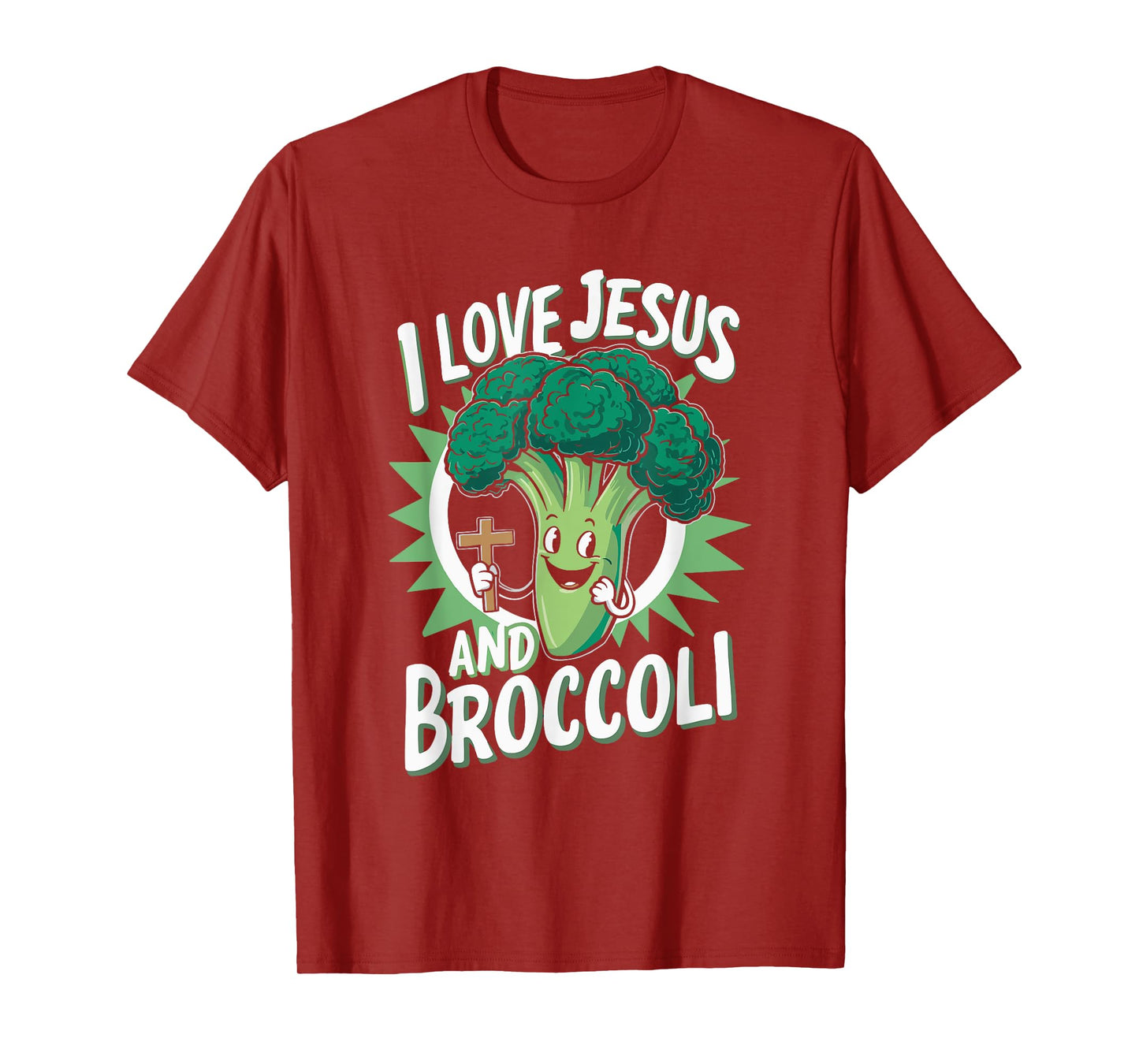 I Love Jesus And Broccoli T-Shirt