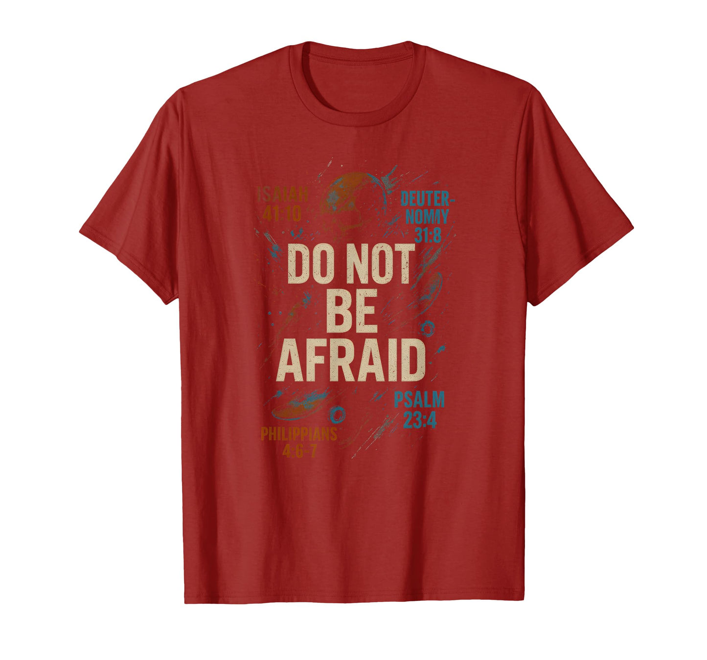 Bible Verse Do Not Be Afraid Vintage Mens Christian Faith T-Shirt