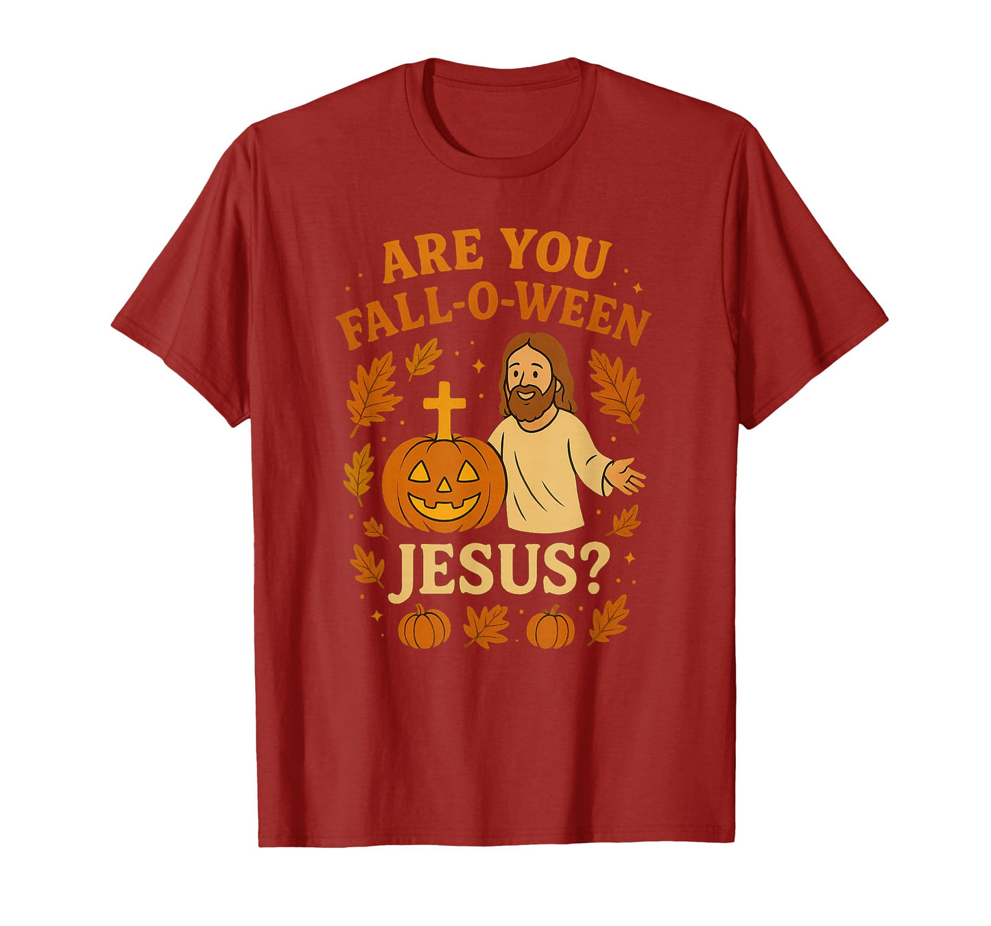 are You Fall-O-Ween Jesus Christian Halloween Pumpkin T-Shirt