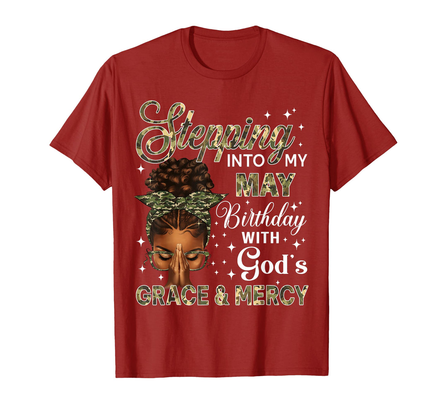 Stepping Into My May Birthday Black Women Afro Christian T-Shirt