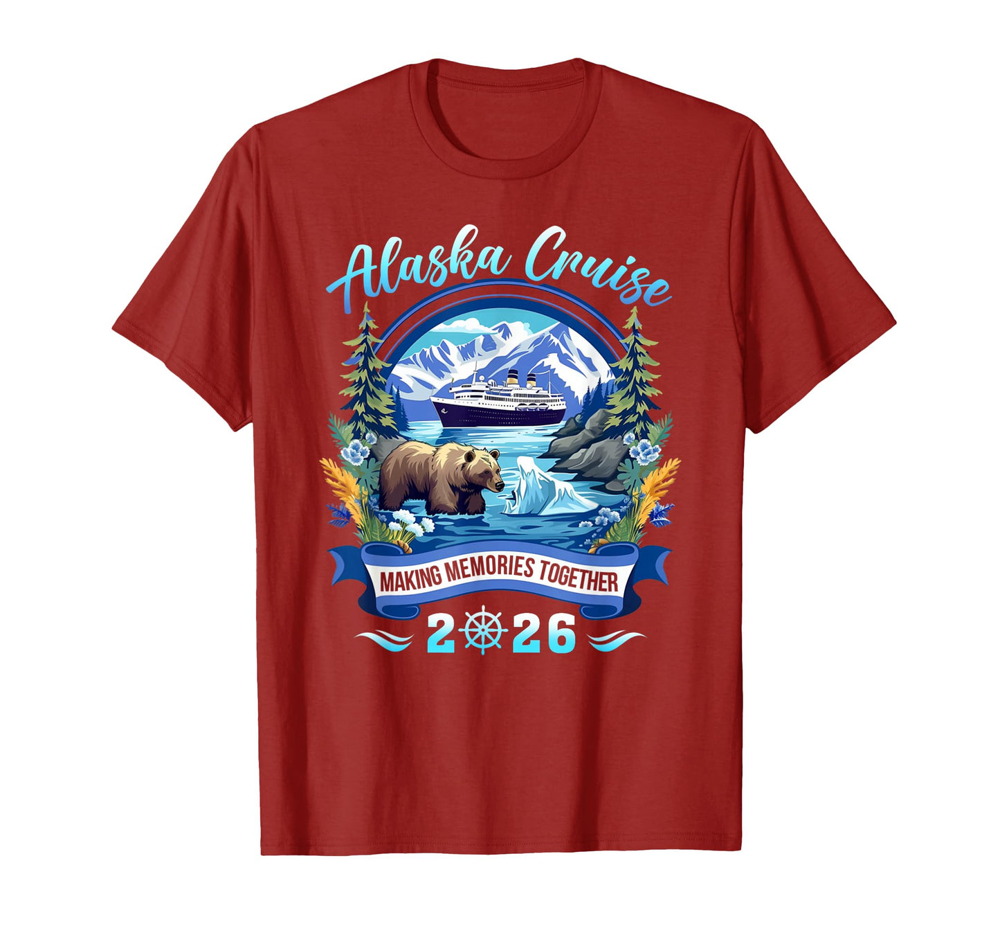 Alaska Cruise 2026 Making Memories Together Matching Group T-Shirt