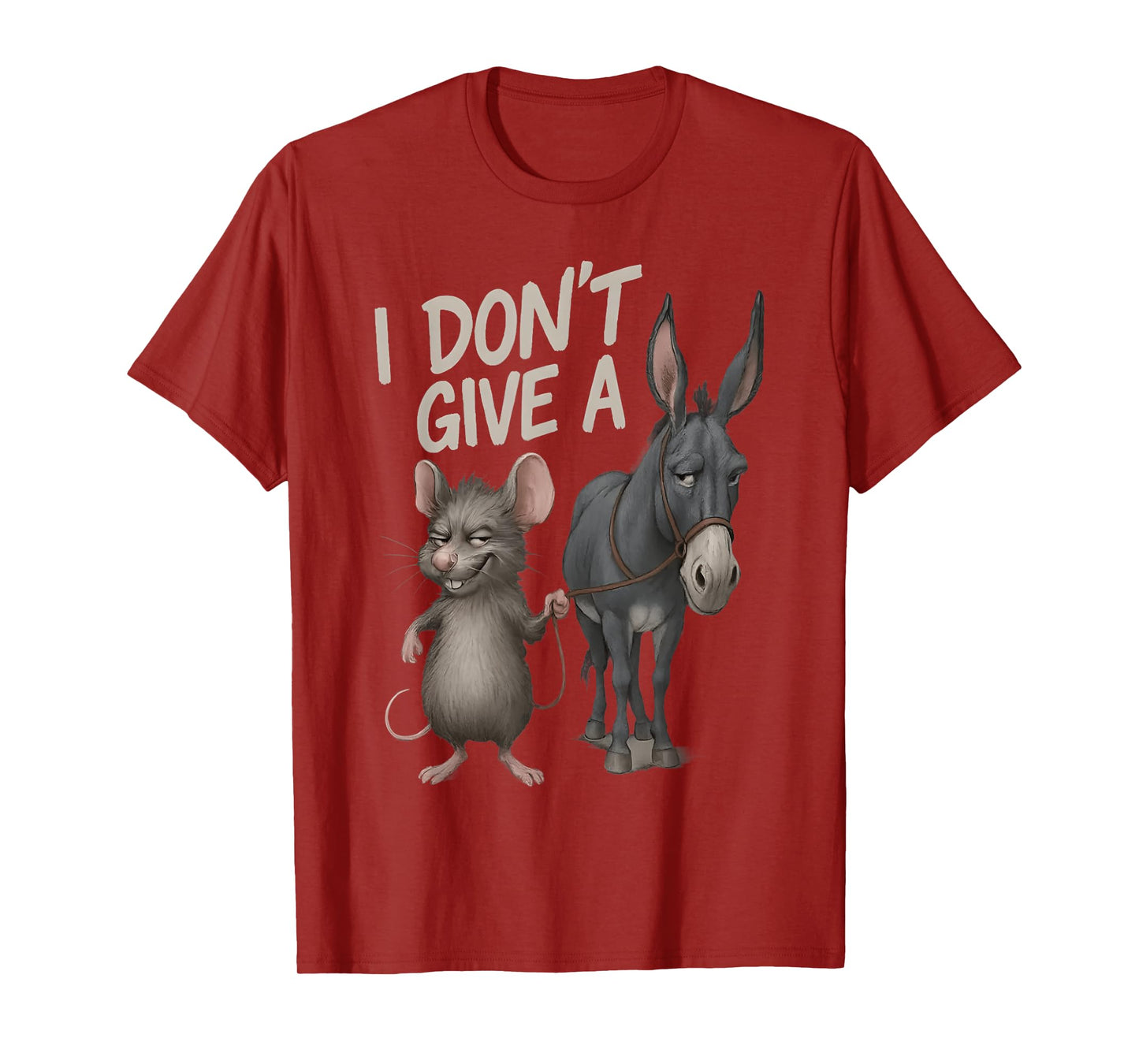 Sarcastic Rat And Donkey I Don't Give A Mouse Funny Memes T-Shirt