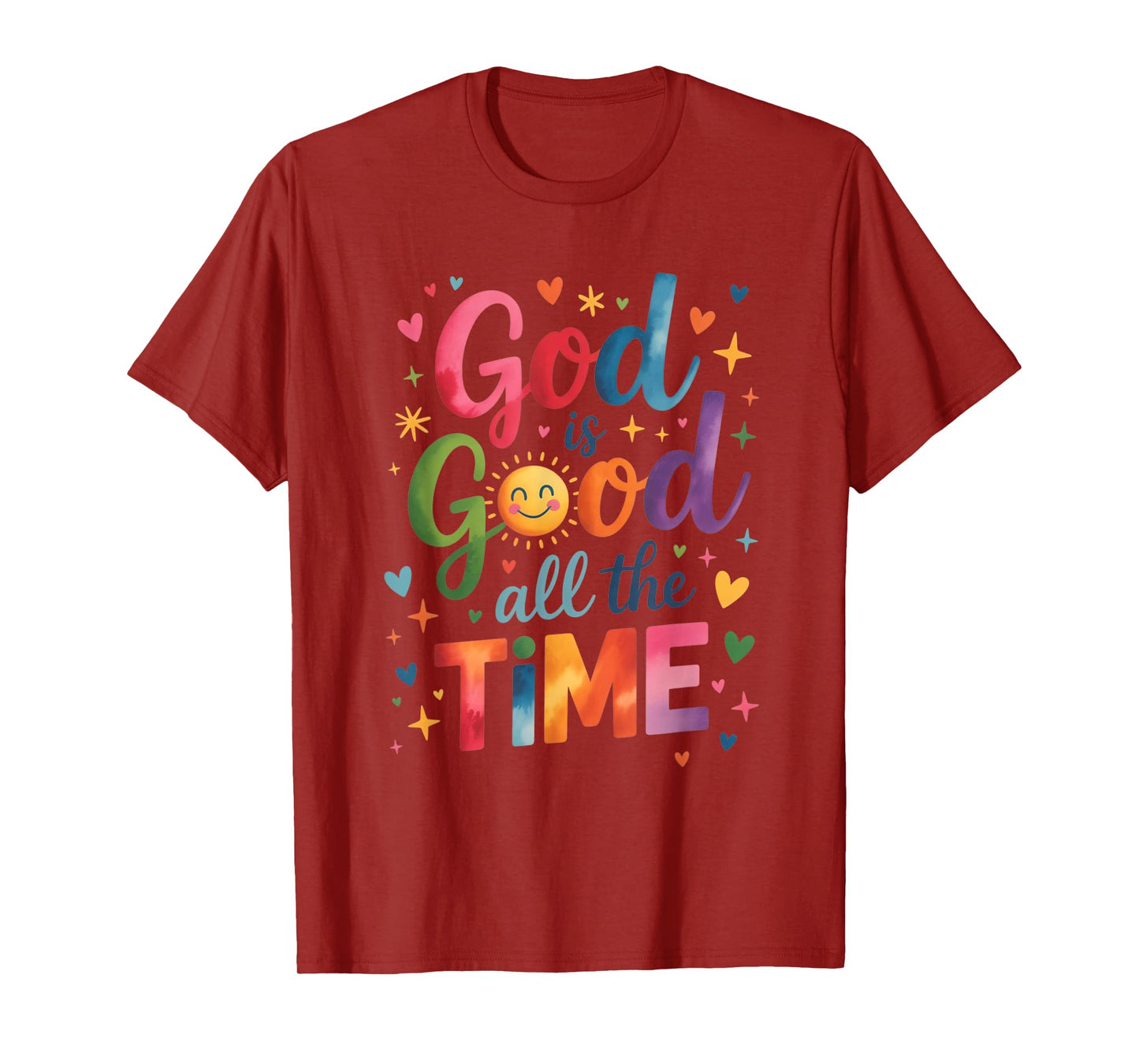 God is Good All The Time Jesus Christ Christian Gift T-Shirt