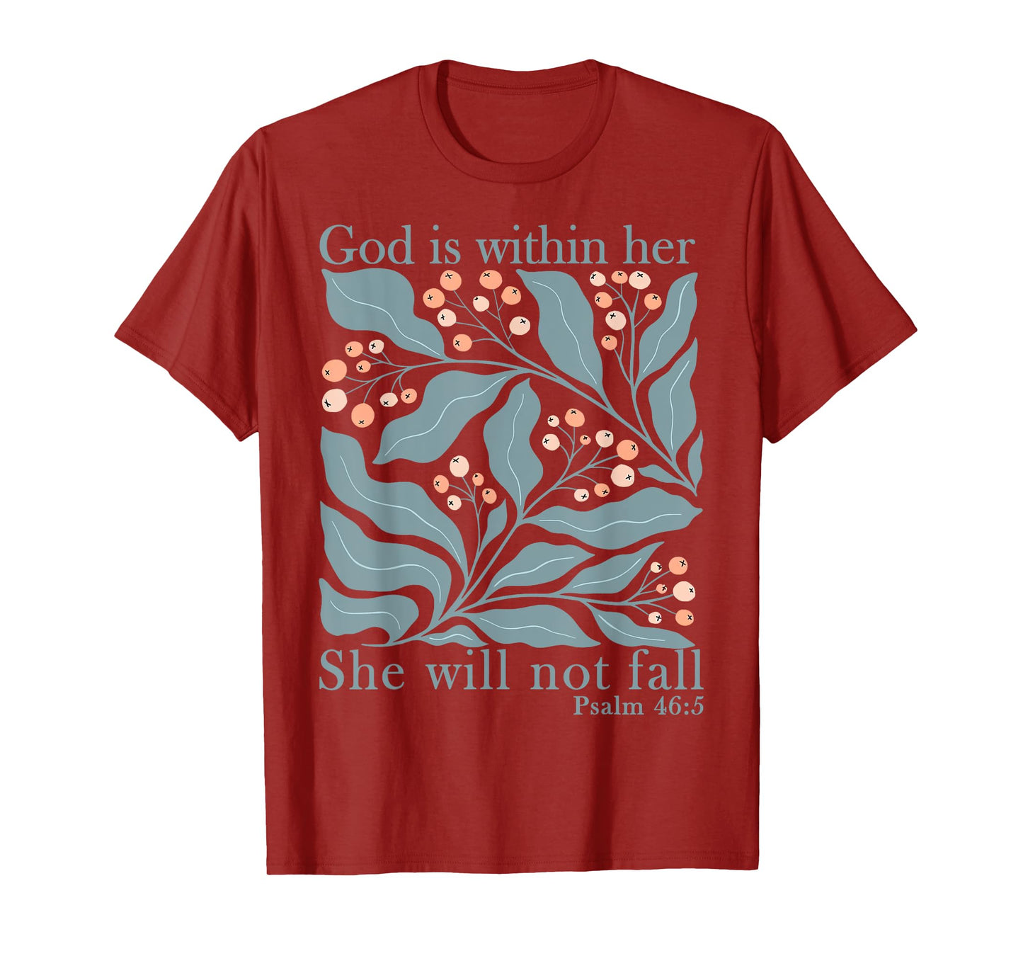 Floral God Is Within Her She Will Not Fall Bible Christian T-Shirt