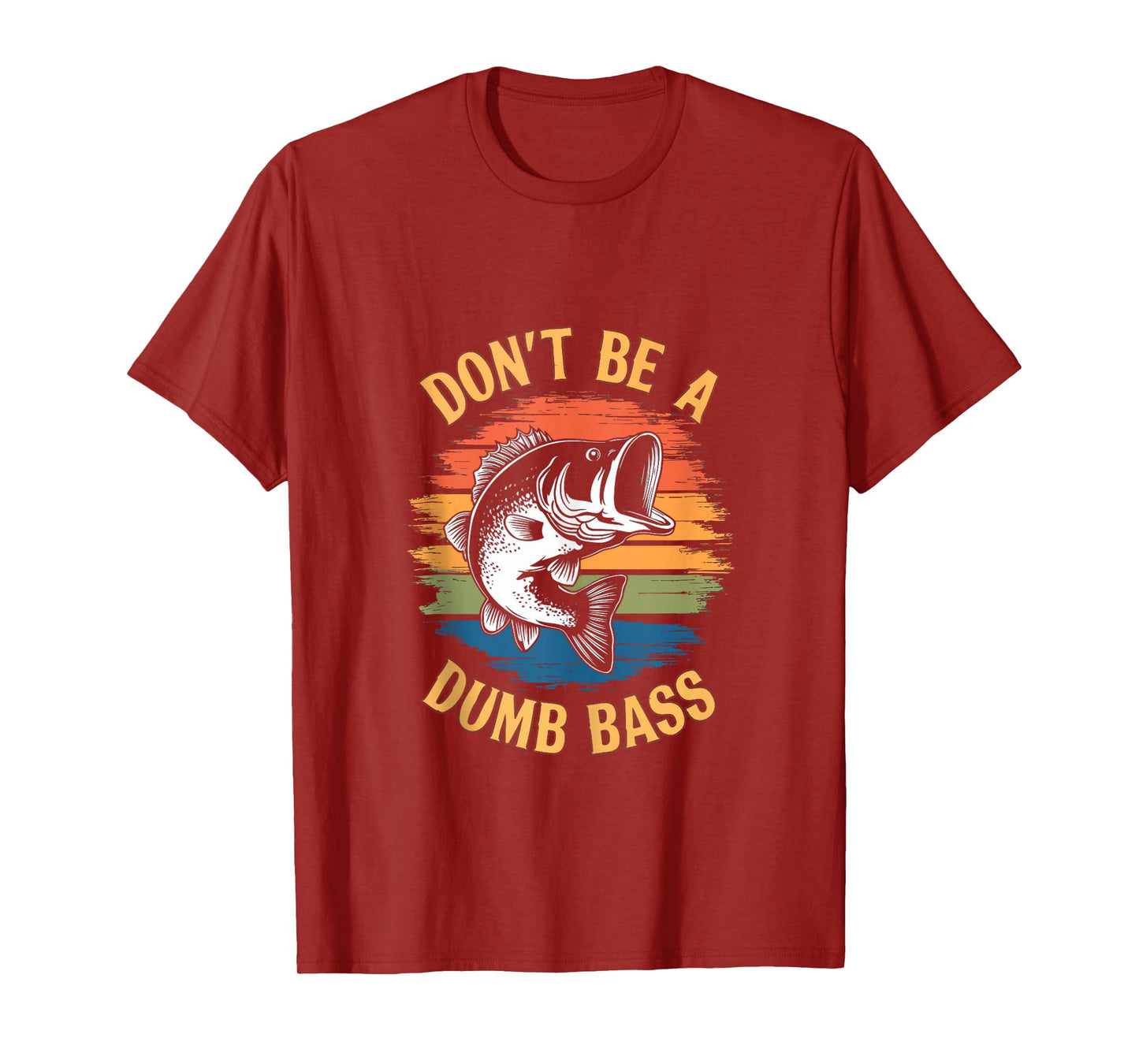 Don't Be A Dumb Bass Shirt Funny Fishing Dad Men Bass Fish Tank Top