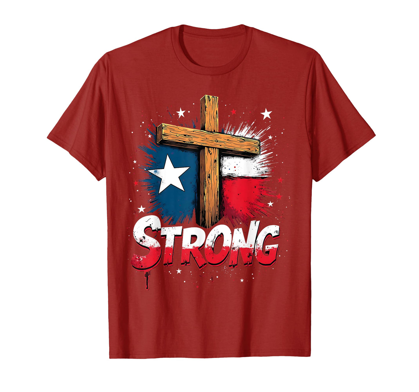 Texas Strong Christian Faith Patriotic Cross Tee T-Shirt