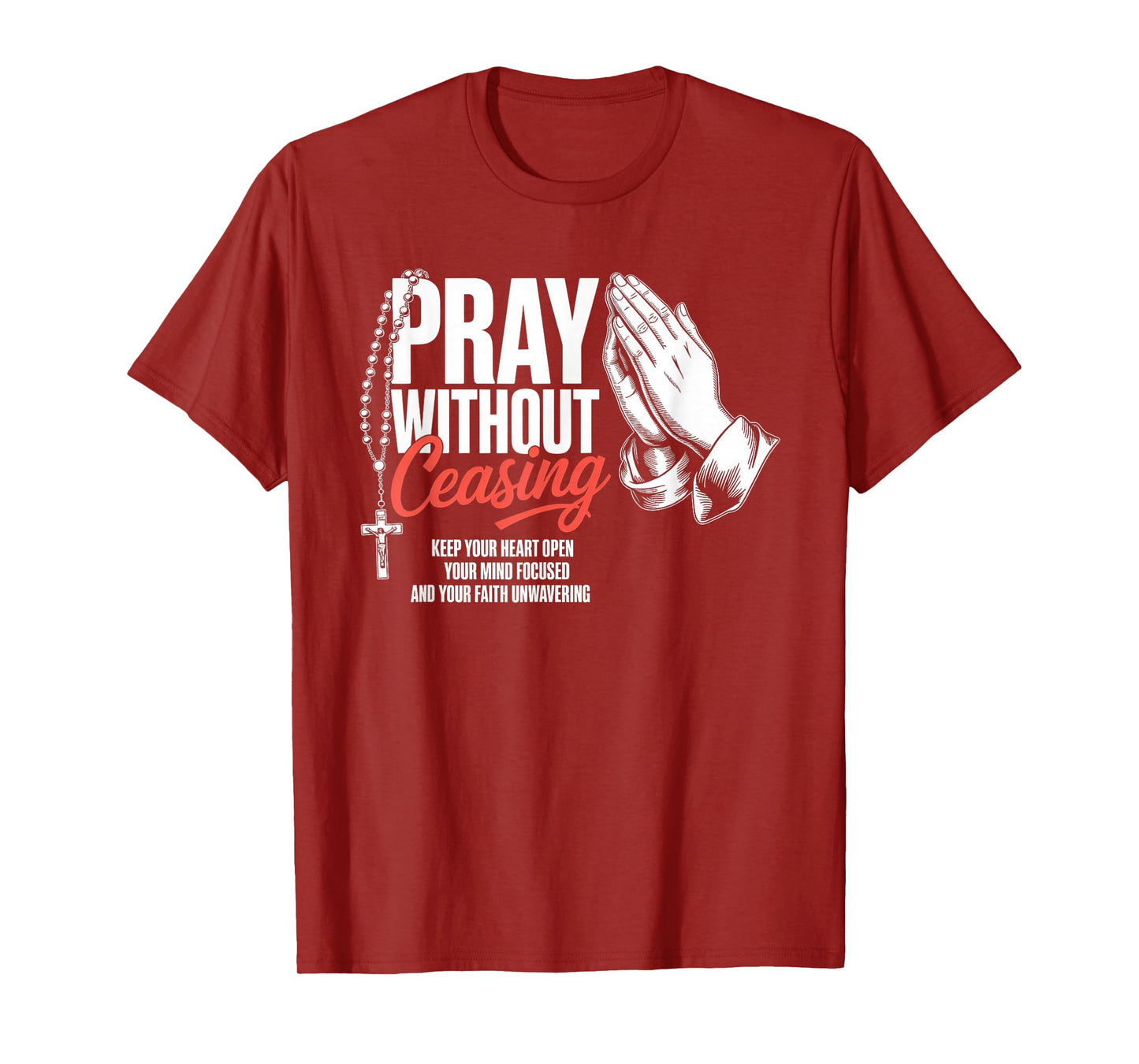 Pray Without Ceasing Christian Streetwear T-Shirt