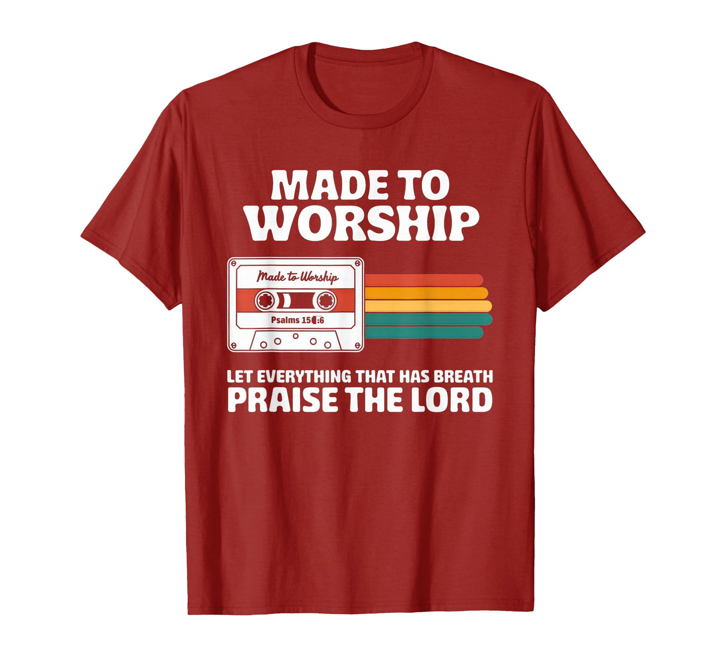 Worship Tshirt Christian Music Retro Cassette Psalms 150:6 T-Shirt