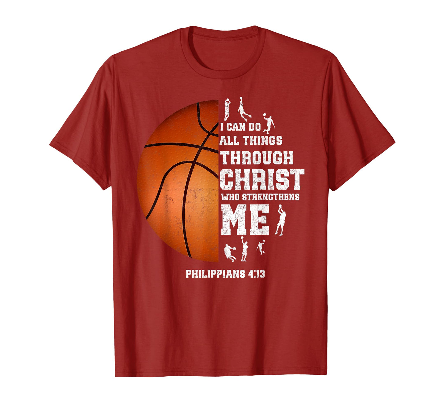 I Can Do All Things Through Christ Christian Basketball Fan T-Shirt