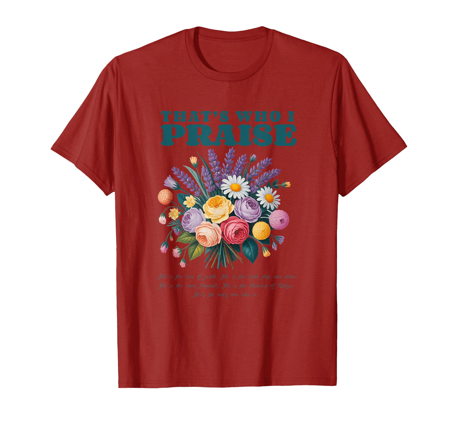 Brandon That's Who I Praise Jesus Christian Lake Merch T-Shirt