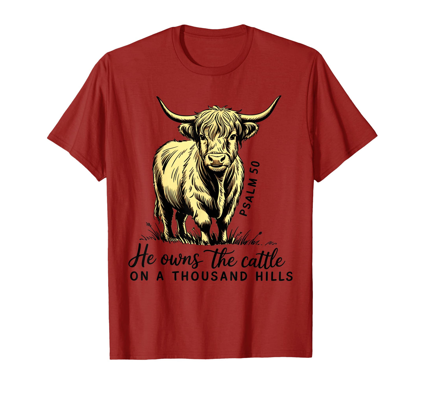 Retro Christian Farm - He Owns The Cattle Bible Verse Faith T-Shirt