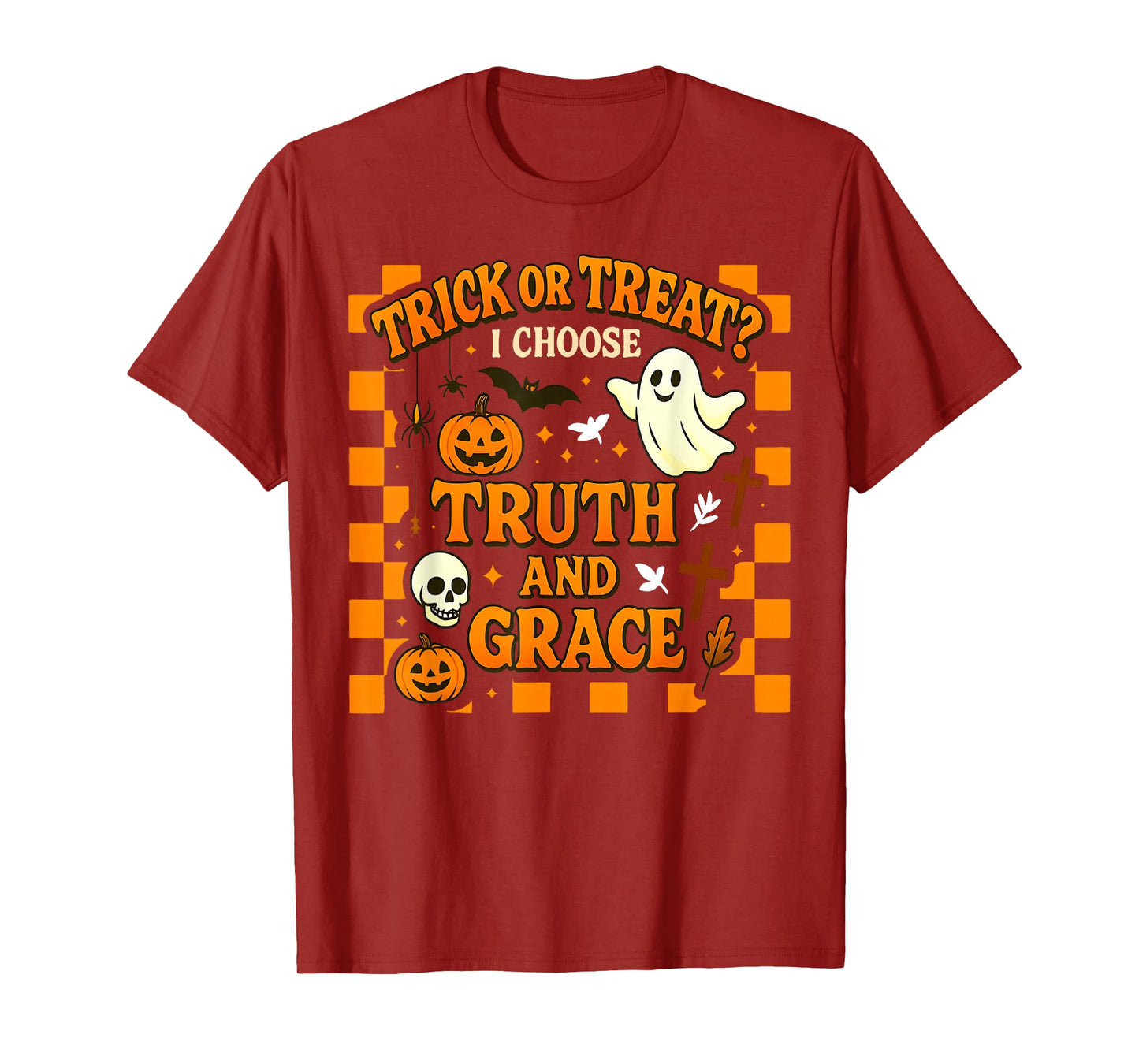 Trick or Treat? I Choose Truth and Grace Christian Halloween T-Shirt