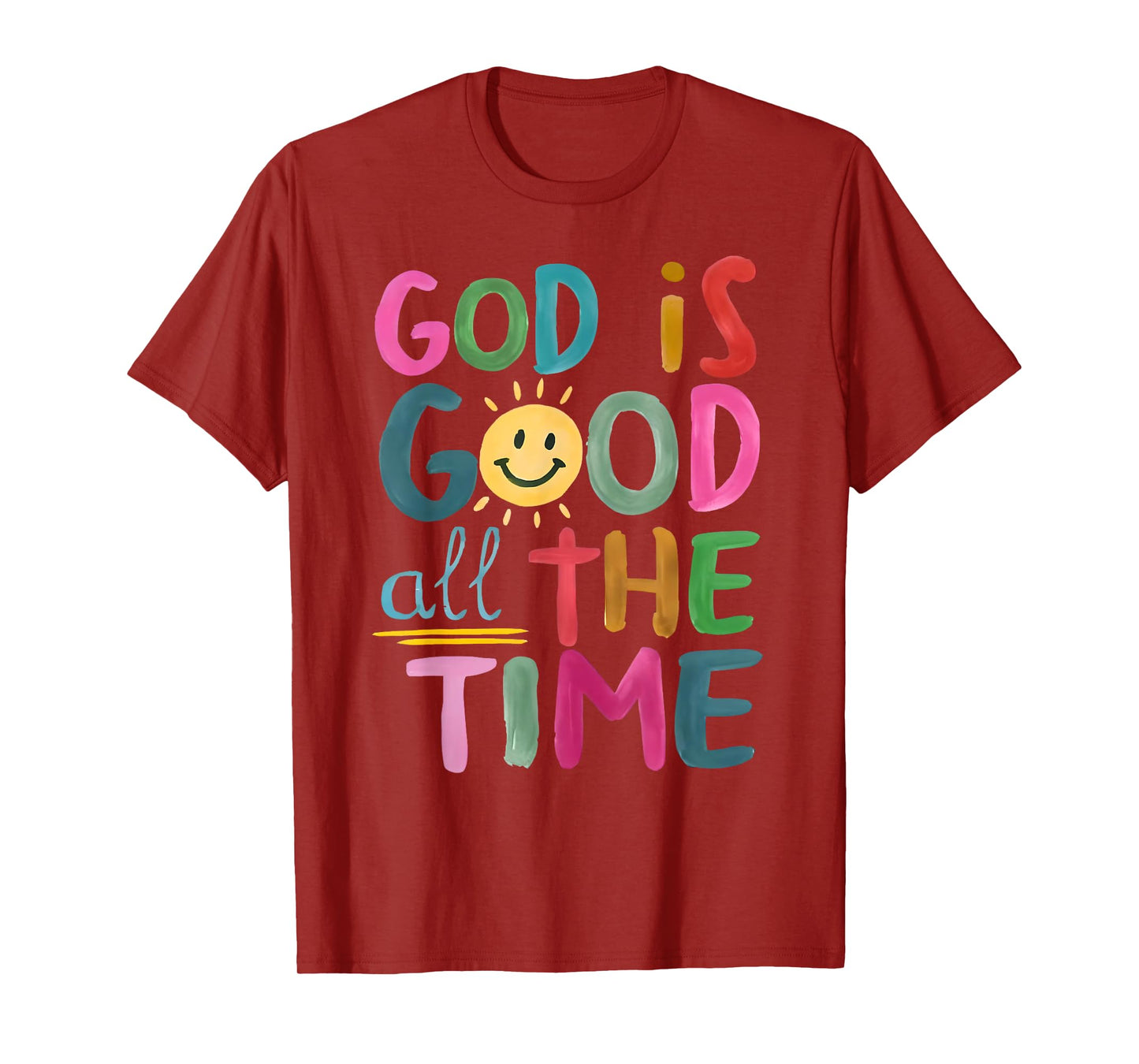 God is Good All The Time Religious Faith Christian Jesus T-Shirt