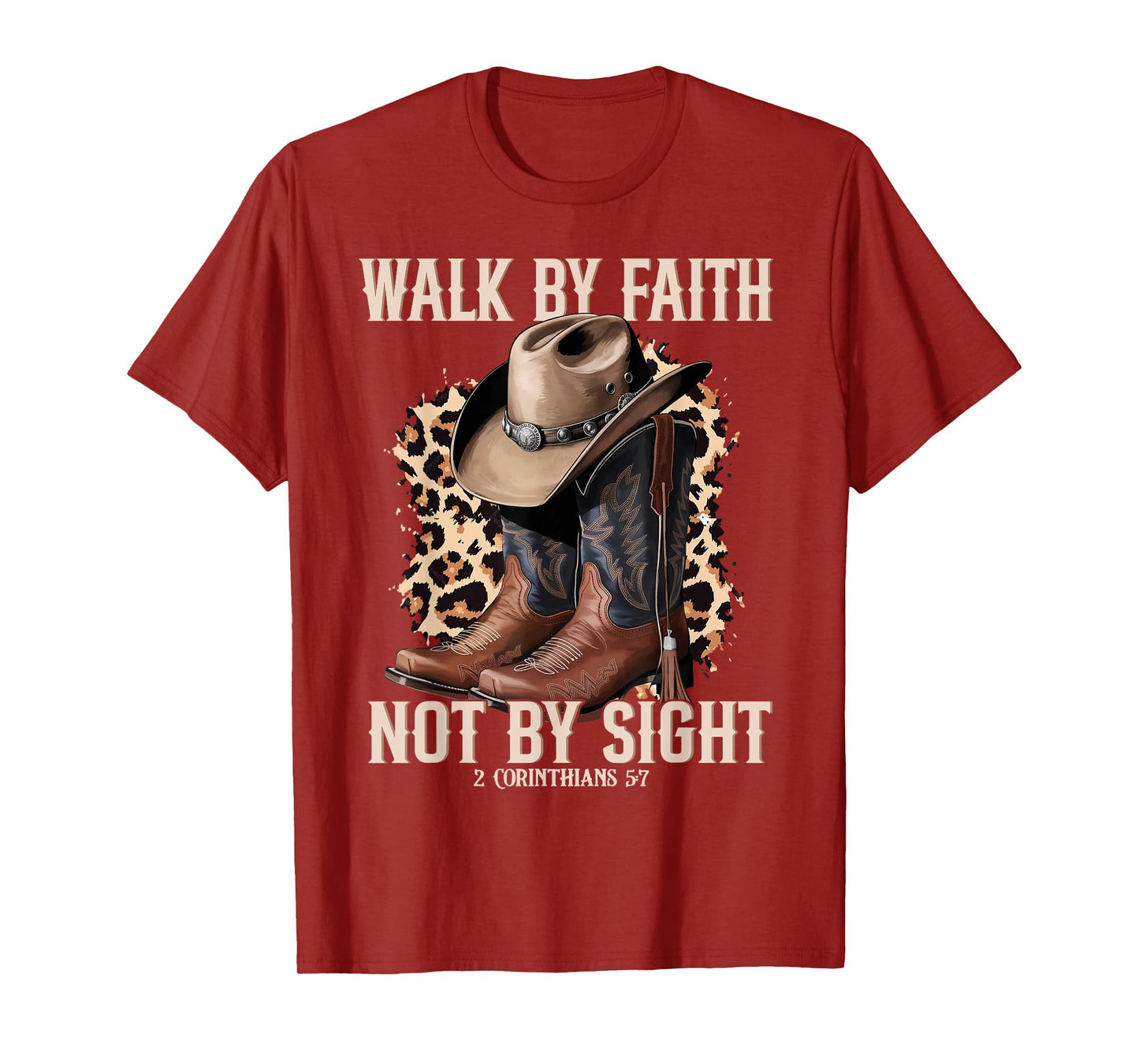 Walk by Faith Not by Sight Cowboy Cowgirl Western Christian T-Shirt