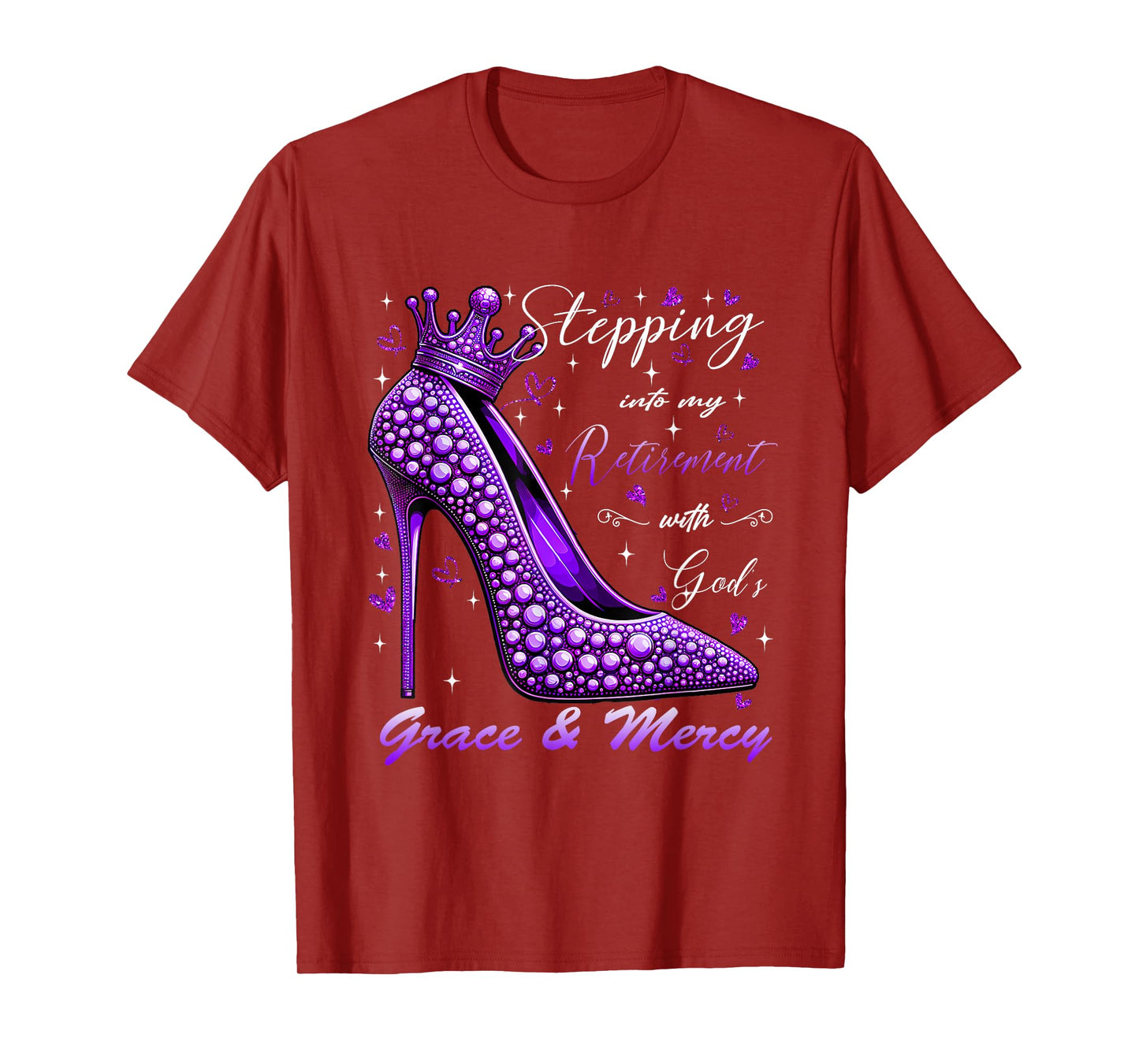 Stepping Into My Retirement With God's Grace And Mercy T-Shirt