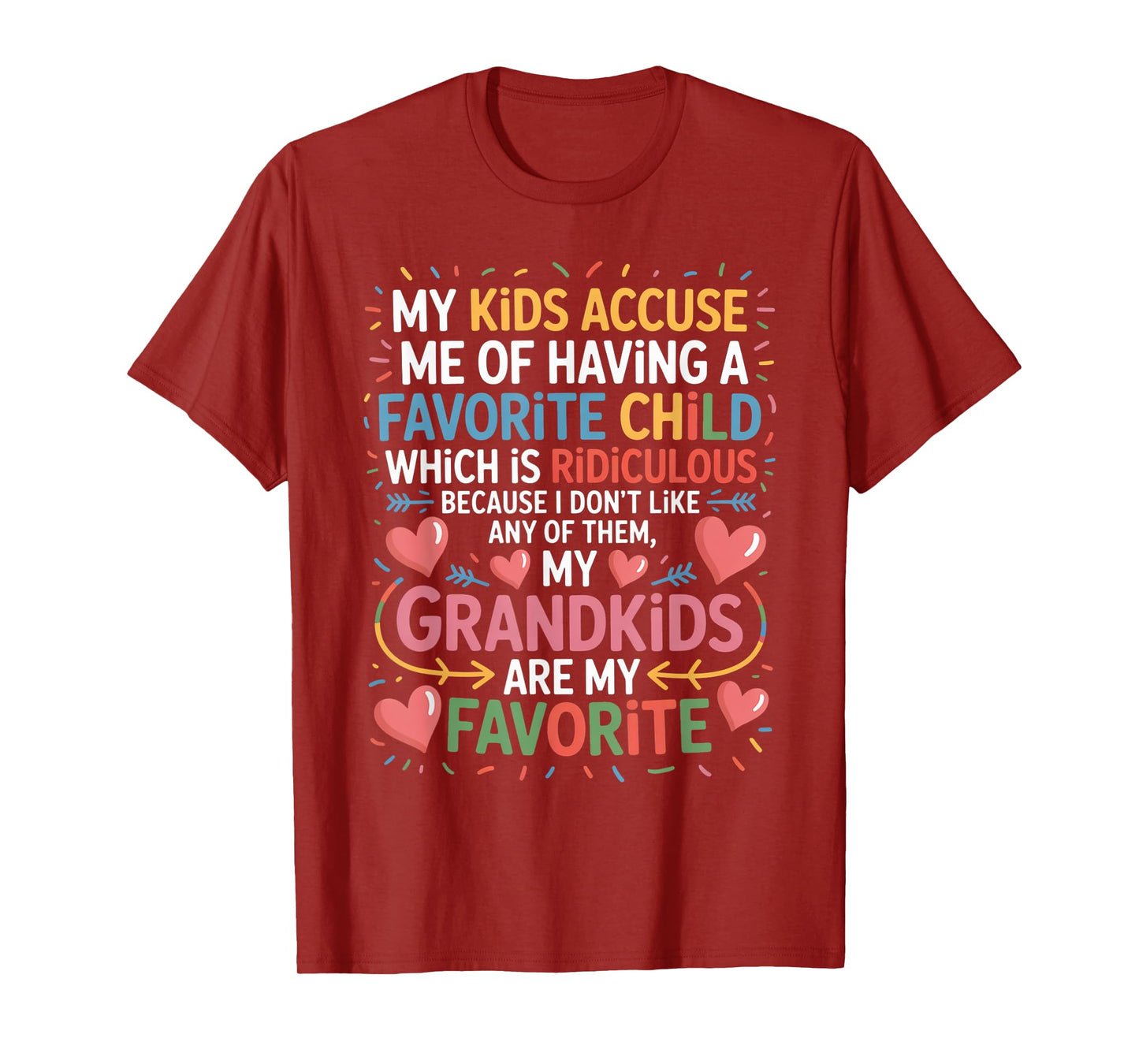My Grandkids Are My Favorite Funny Grandma Tee for Women T-Shirt